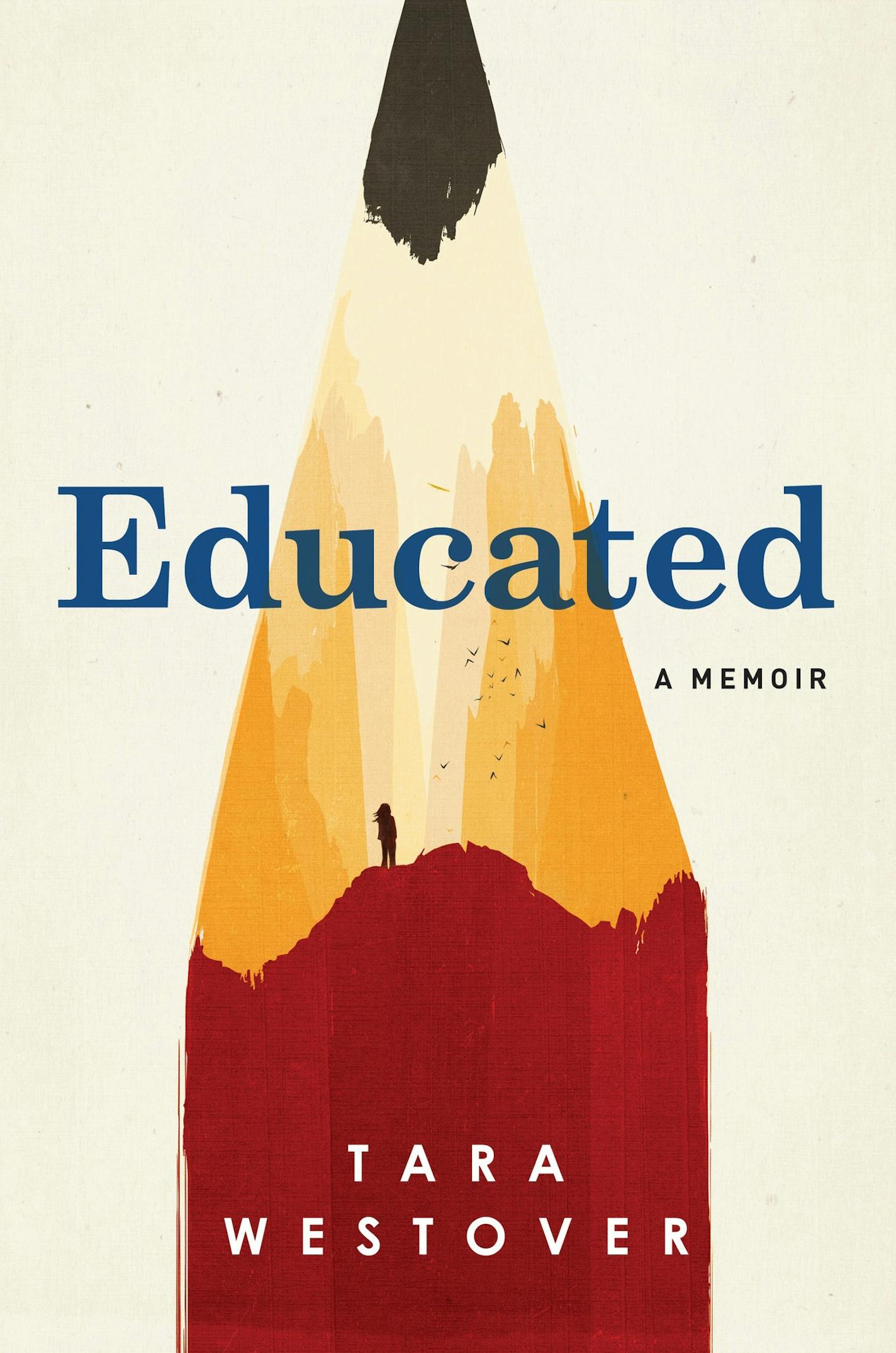 Educated, by Tara Westover