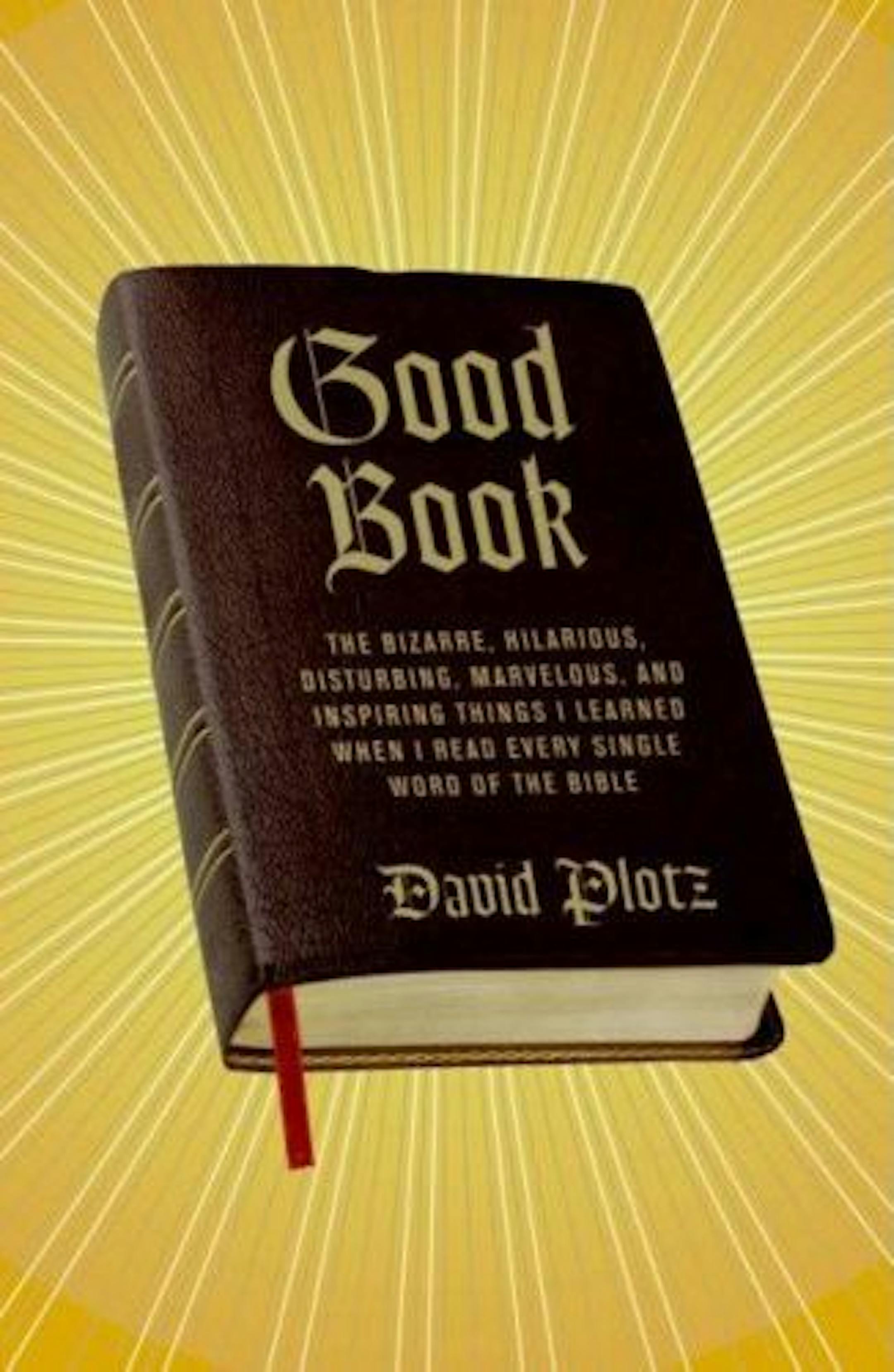 Good Book by David Plotz