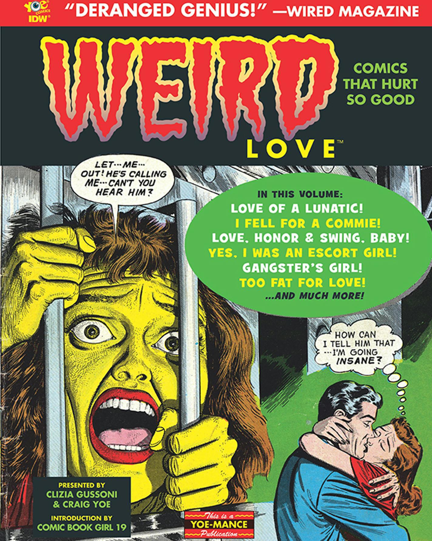 "Weird Love Vol. 1: You Know You Want It" is a $29.99 hardback. (Photo courtesy IDW Publications/TNS) ORG XMIT: 1167897