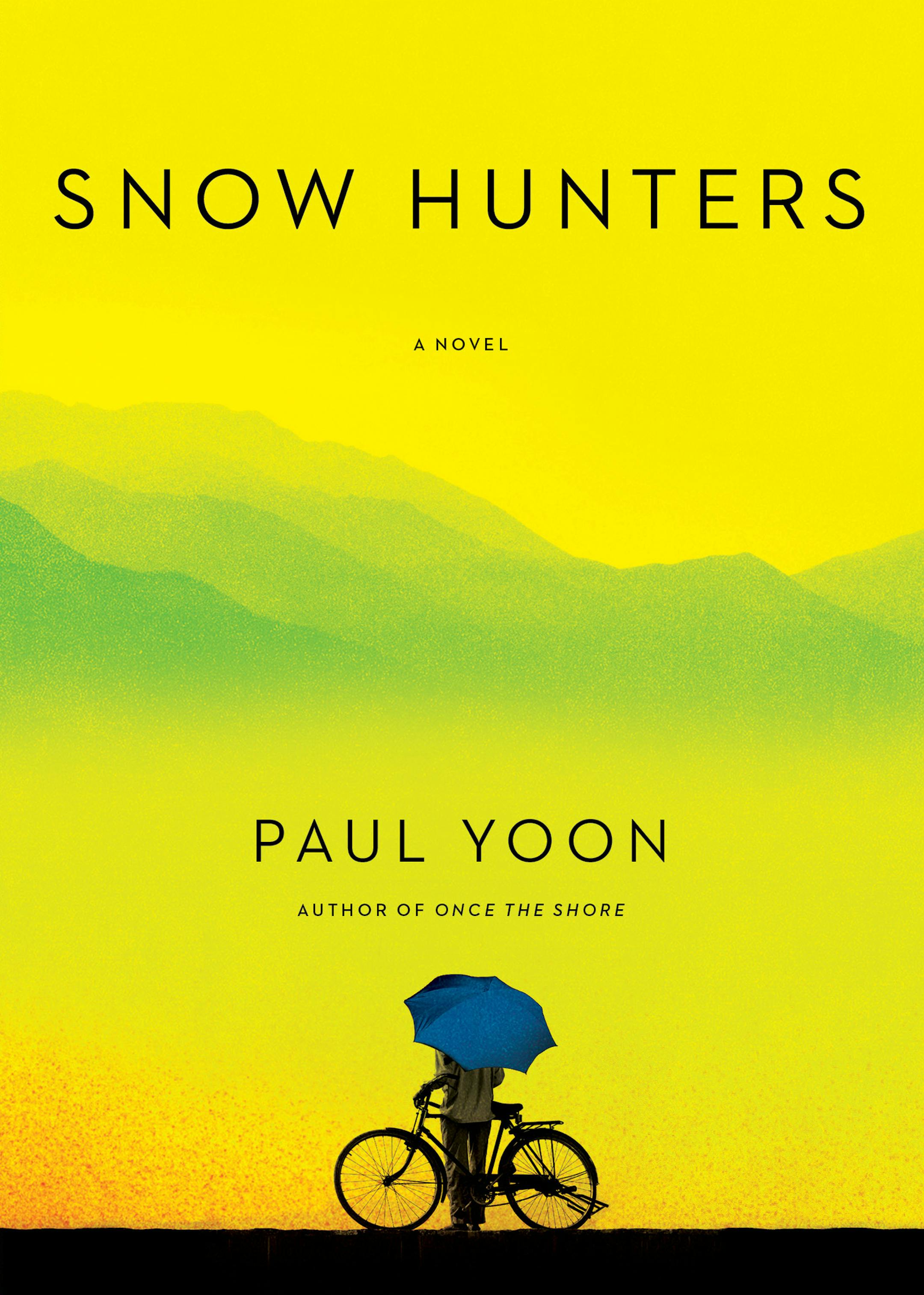 "Snow Hunters," by Paul Yoon