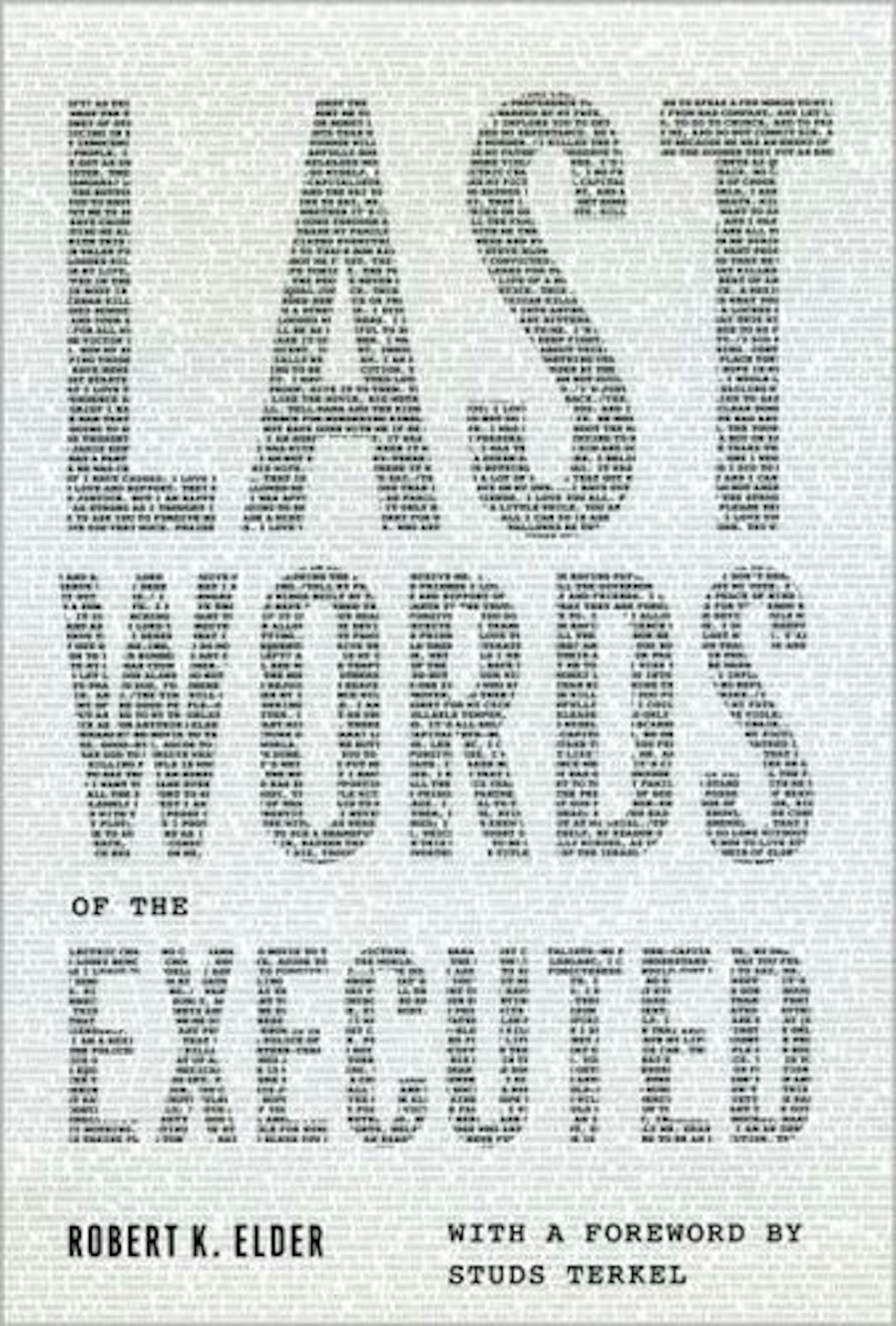 The Last Words of the Executed by Robert K. Elder