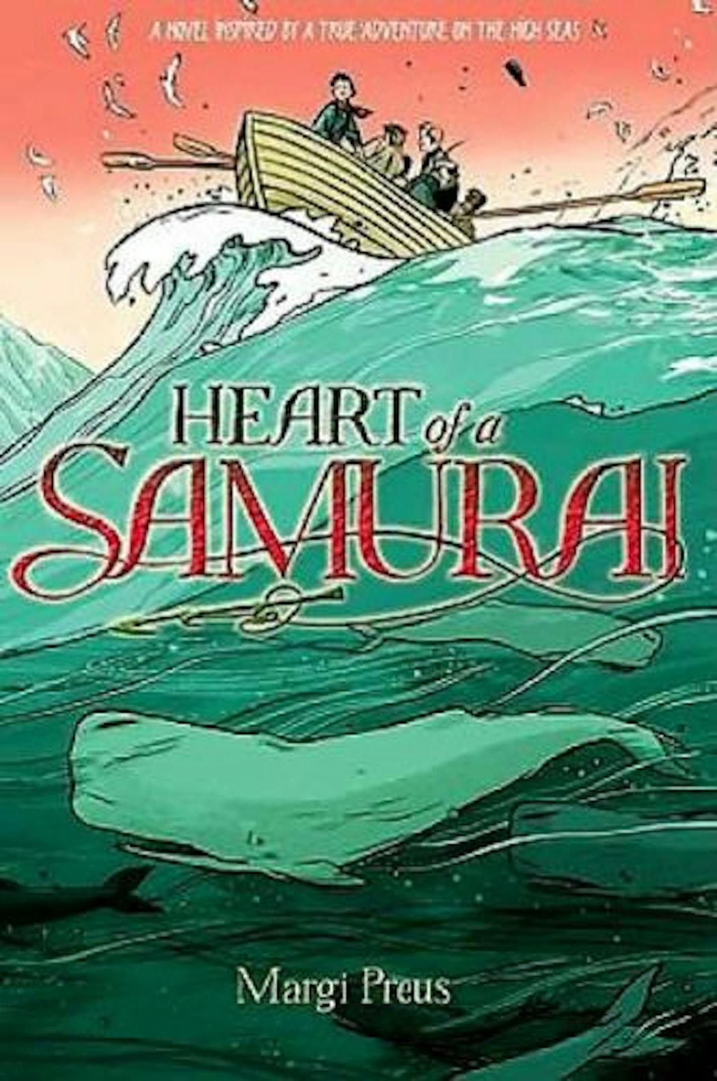 Heart of a Samurai by Margi Preus