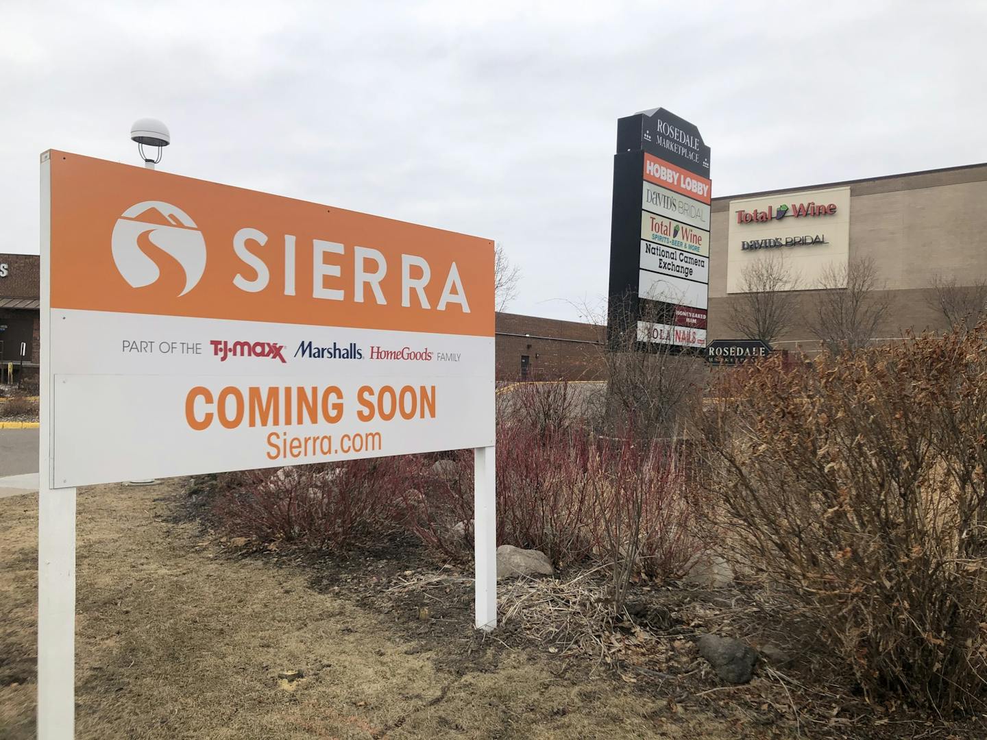 TJX Cos. will open a Sierra store at Rosedale Market Place soon, according to sign posted at the shopping center in Roseville.