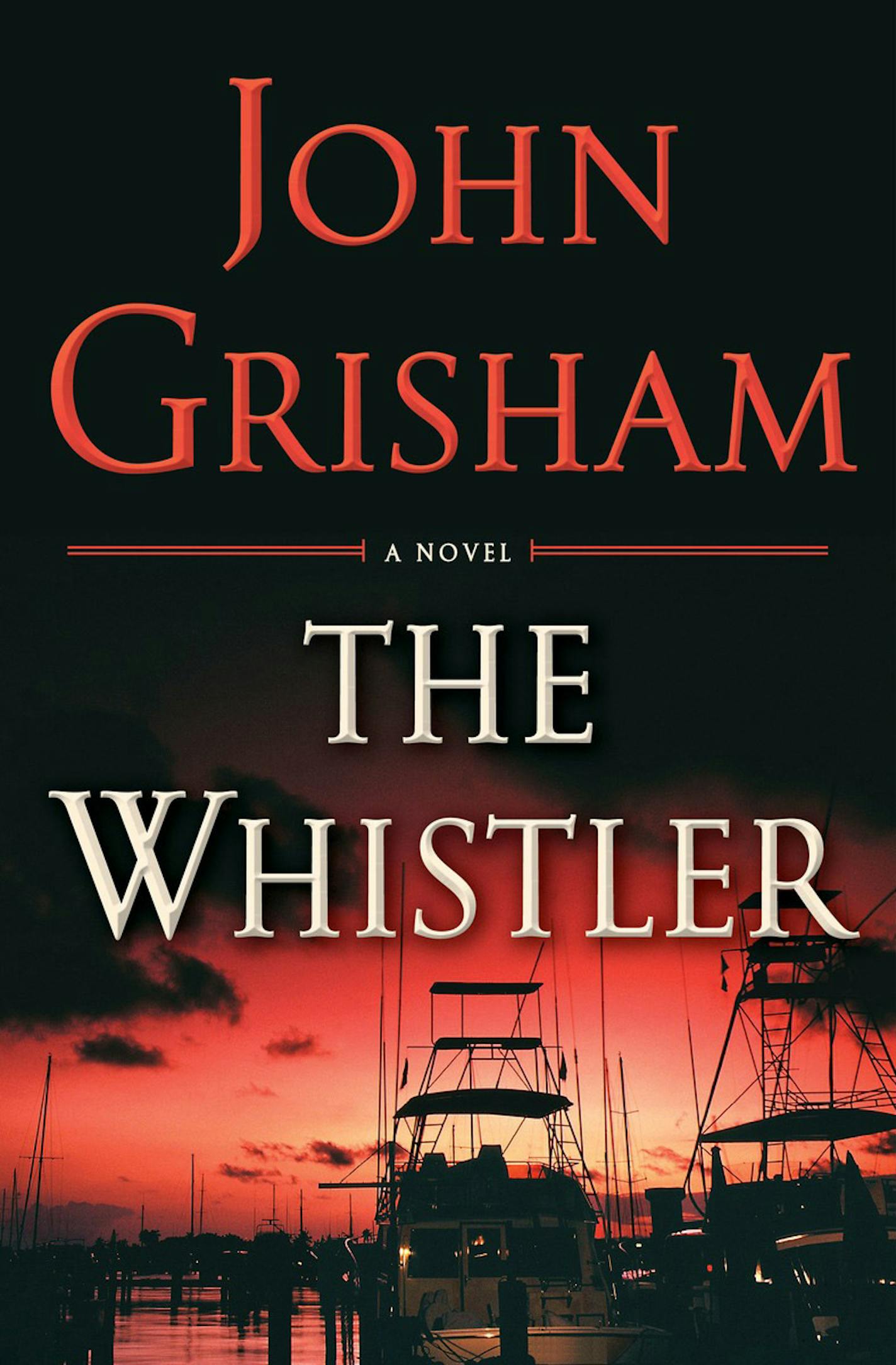 "The Whistler" by John Grisham