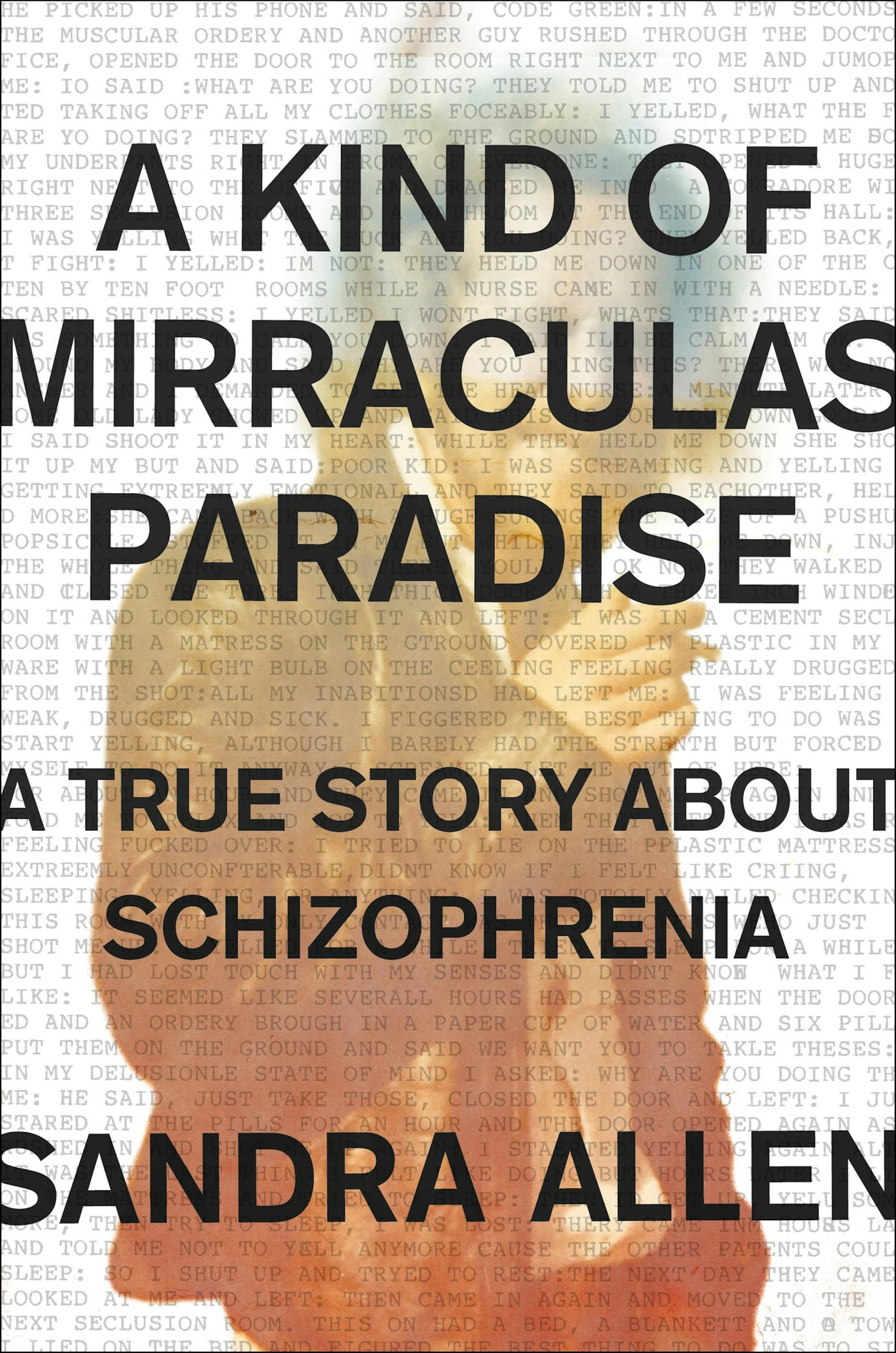 A Kind of Mirraculas Paradise, by Sandra Allen