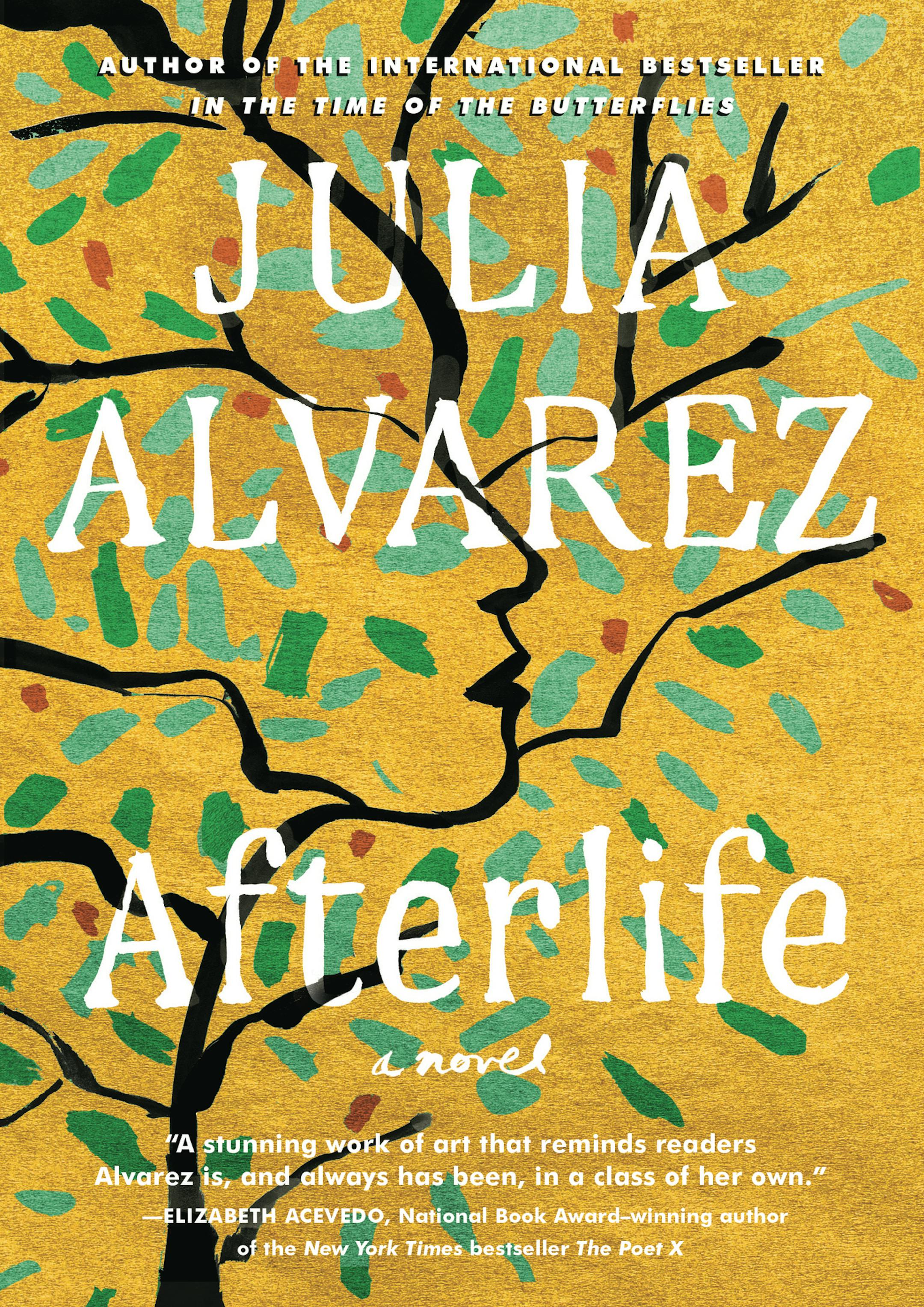 "Afterlife" by Julia Alvarez