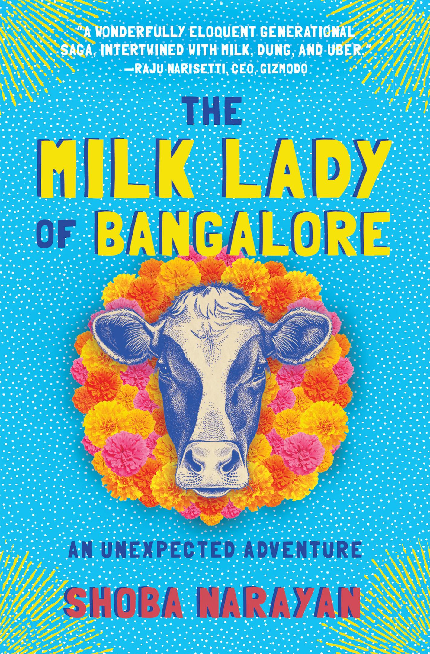 "The Milk Lady of Bangalore" by Shoba Narayan