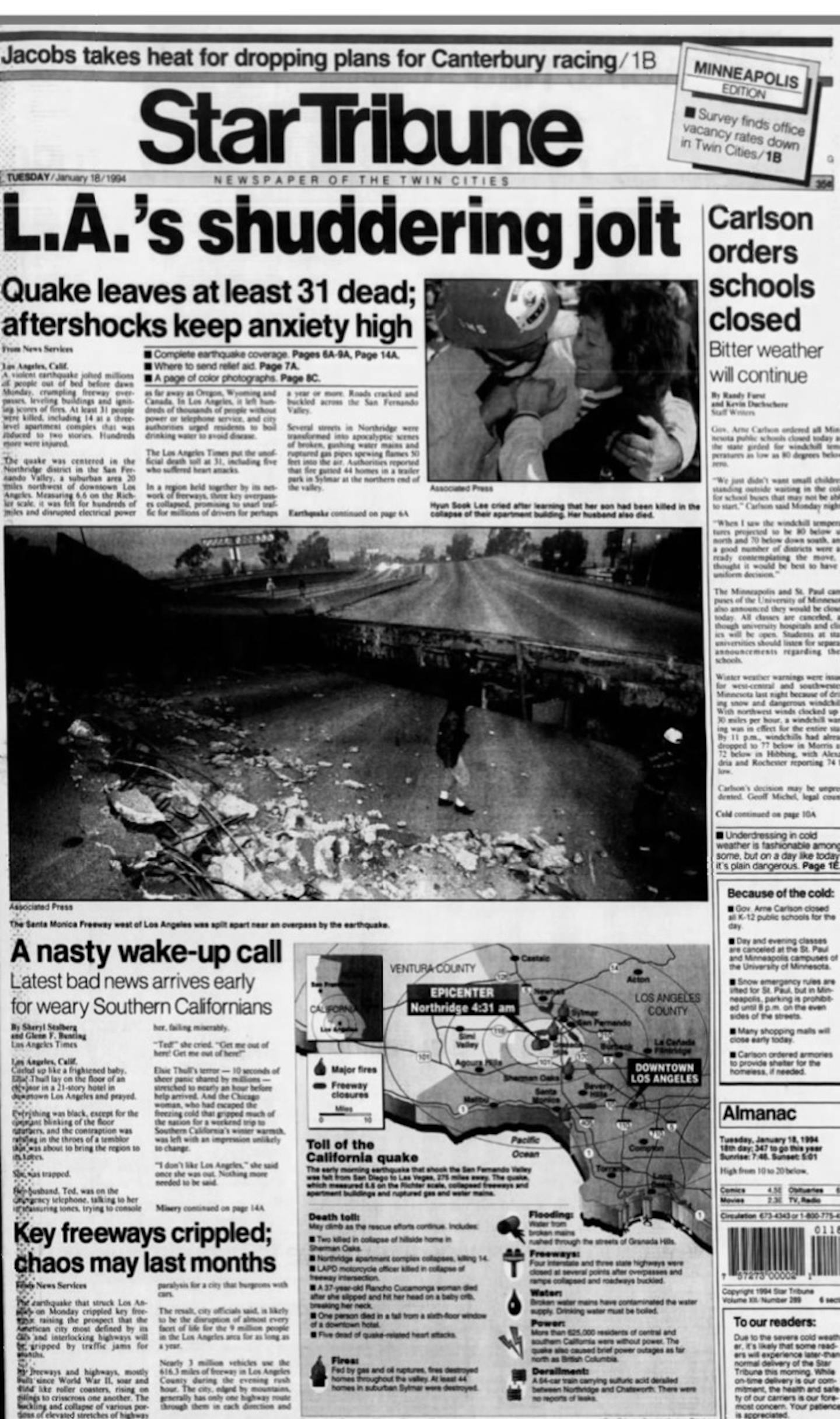 It was front page news in 1994 when Gov. Arne Carlson cancelled school statewide in Minnesota due to the bitter cold temperatures. Since then, it's only happened three other times in Minnesota.