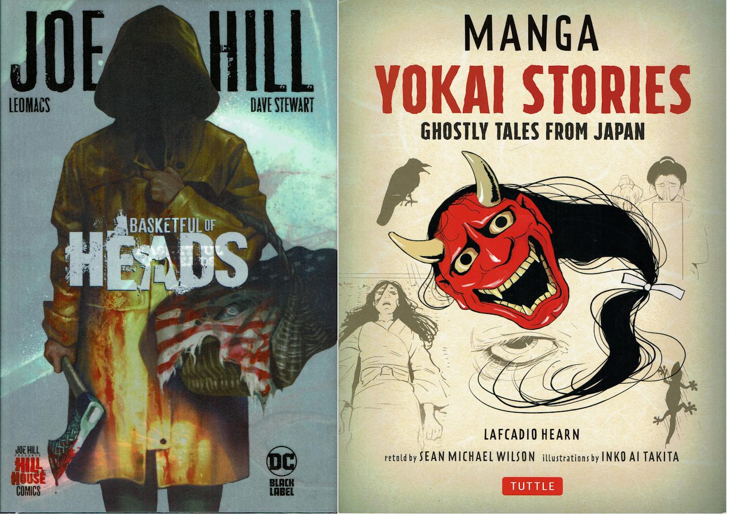 "Basketful of Heads" by Joe Hill and "Manga Yokai Stories"