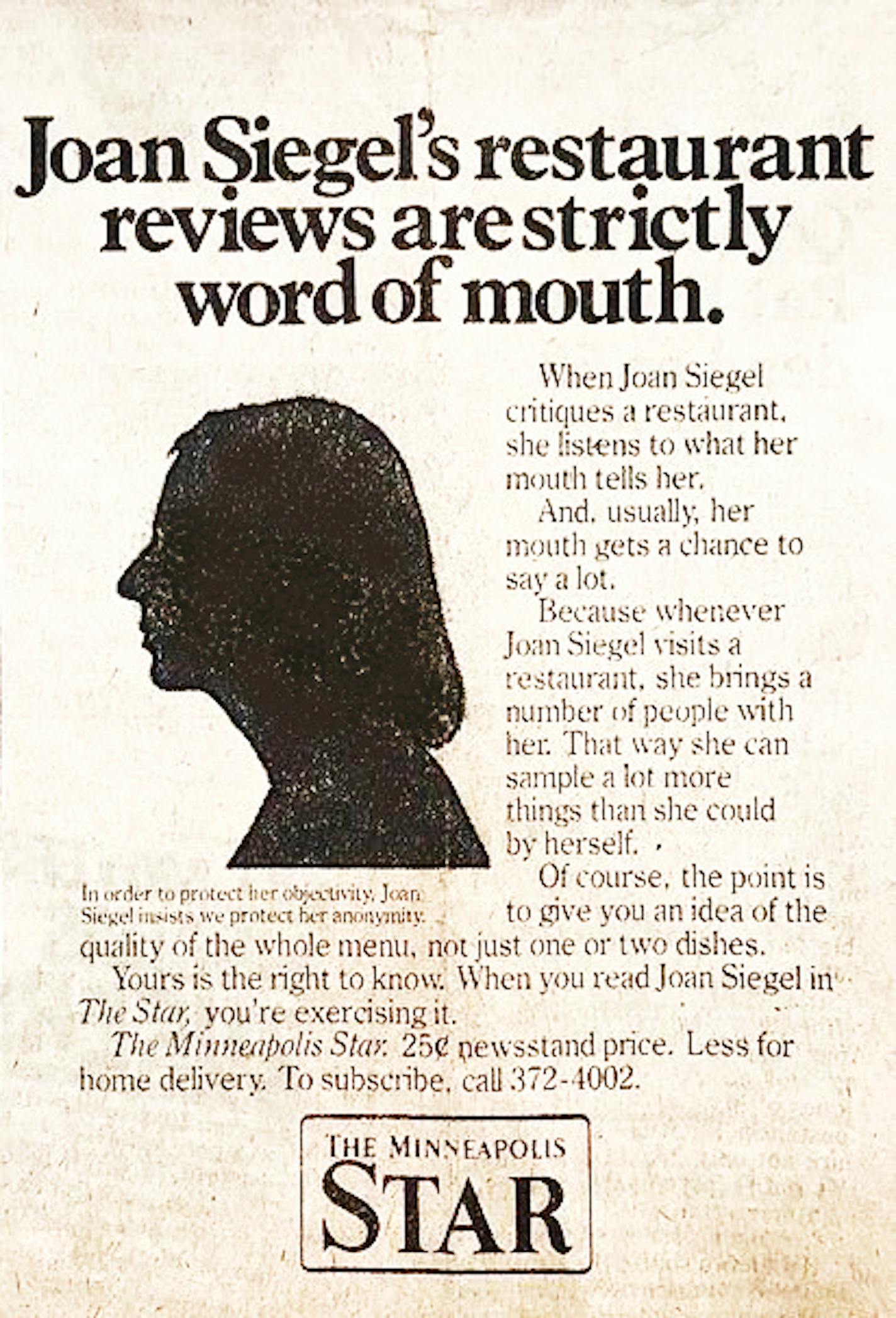 The Star ran an advertising campaign featuring their well-known restaurant critic Joan Siegel.