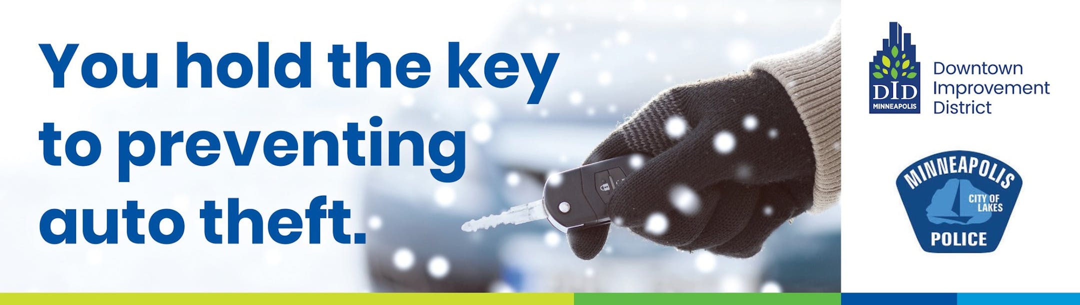 Billboards across the city warn drivers not to leave their cars running unattended in order to avoid car thefts.