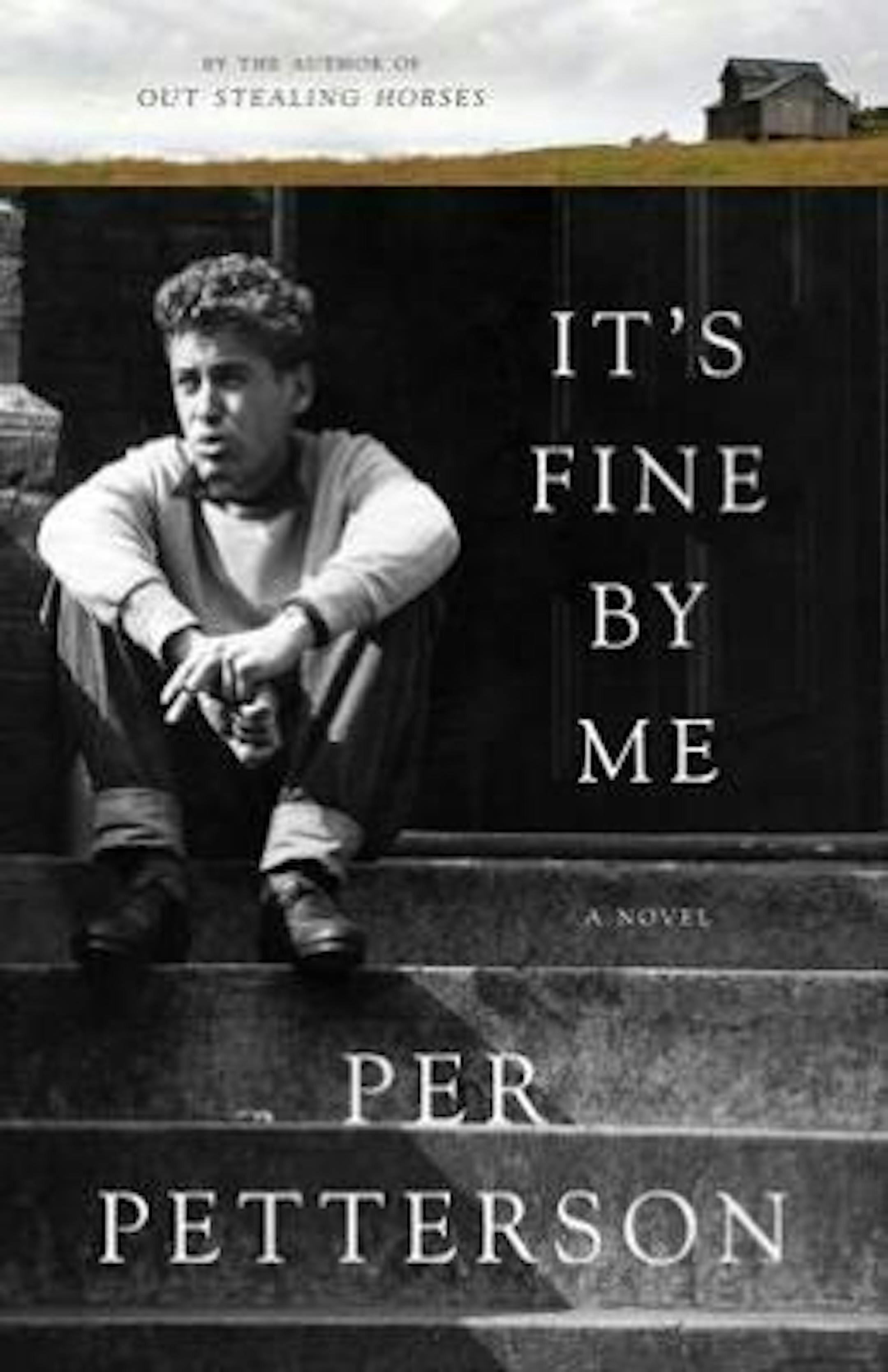 "It's Fine By Me" By Per Petterson