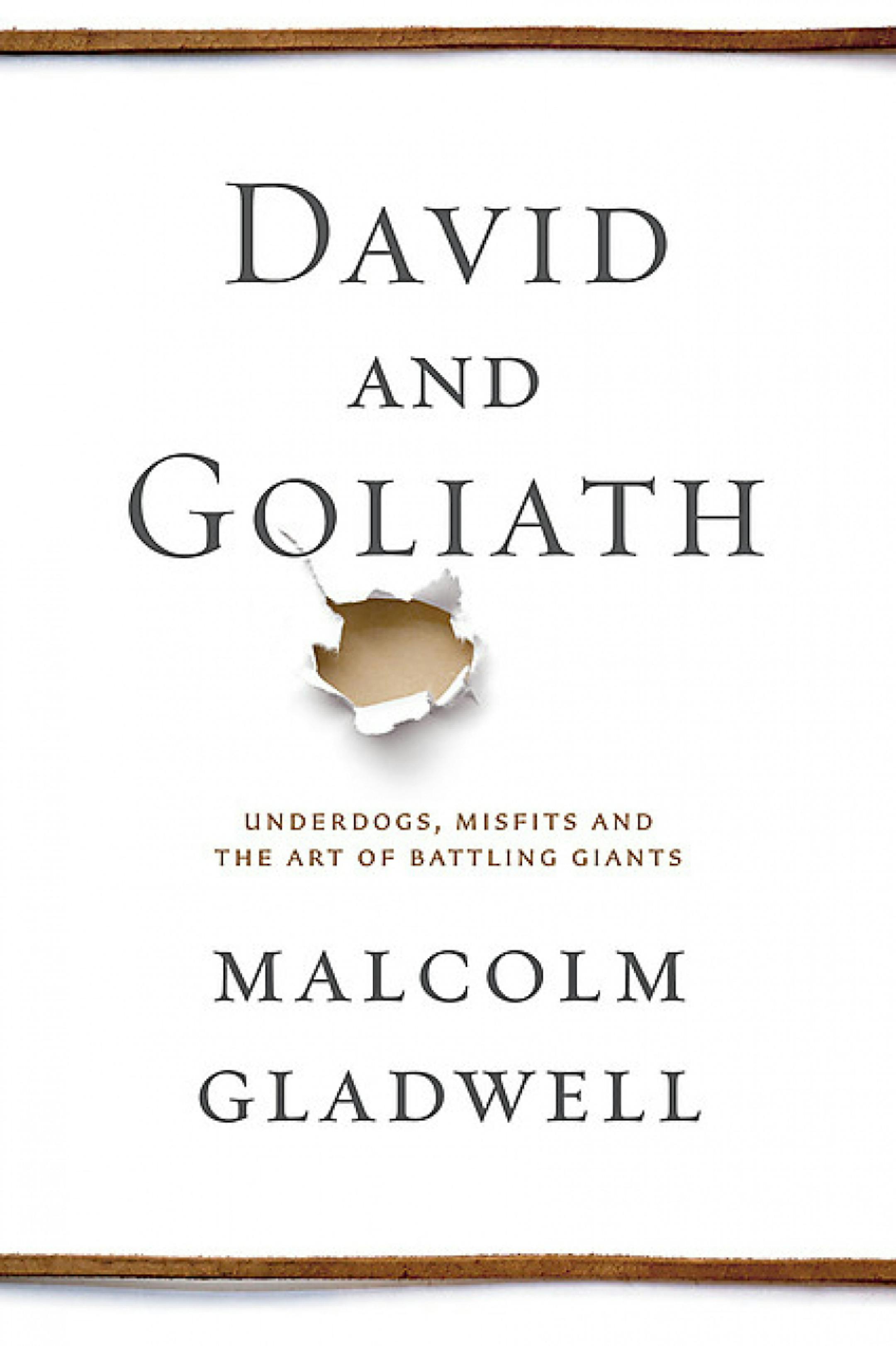 "David and Goliath" by Malcolm Gladwell