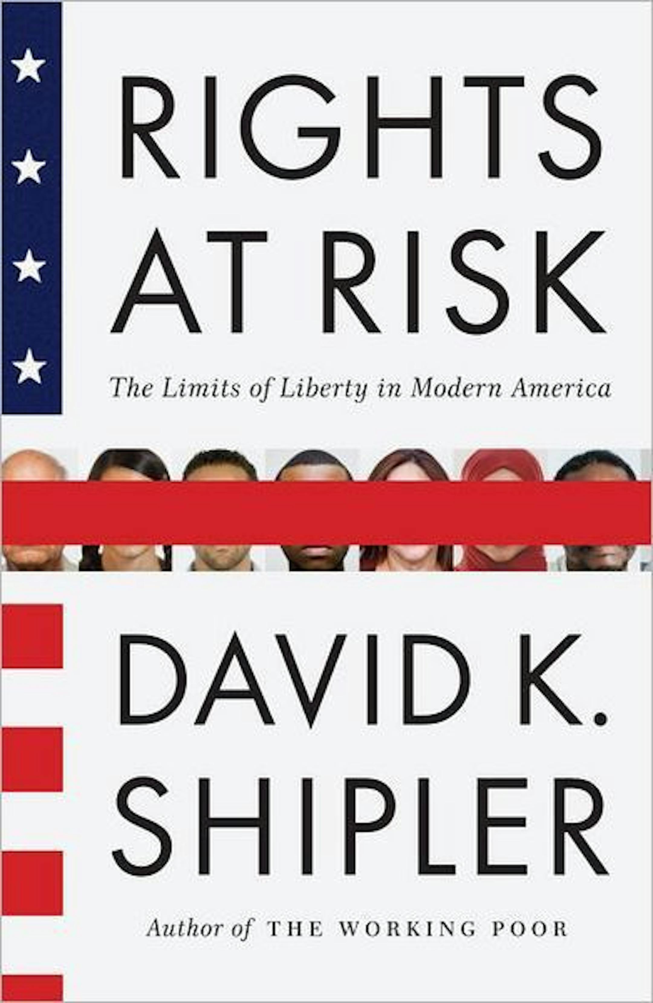 "Rights at Risk" by David K. Shipler