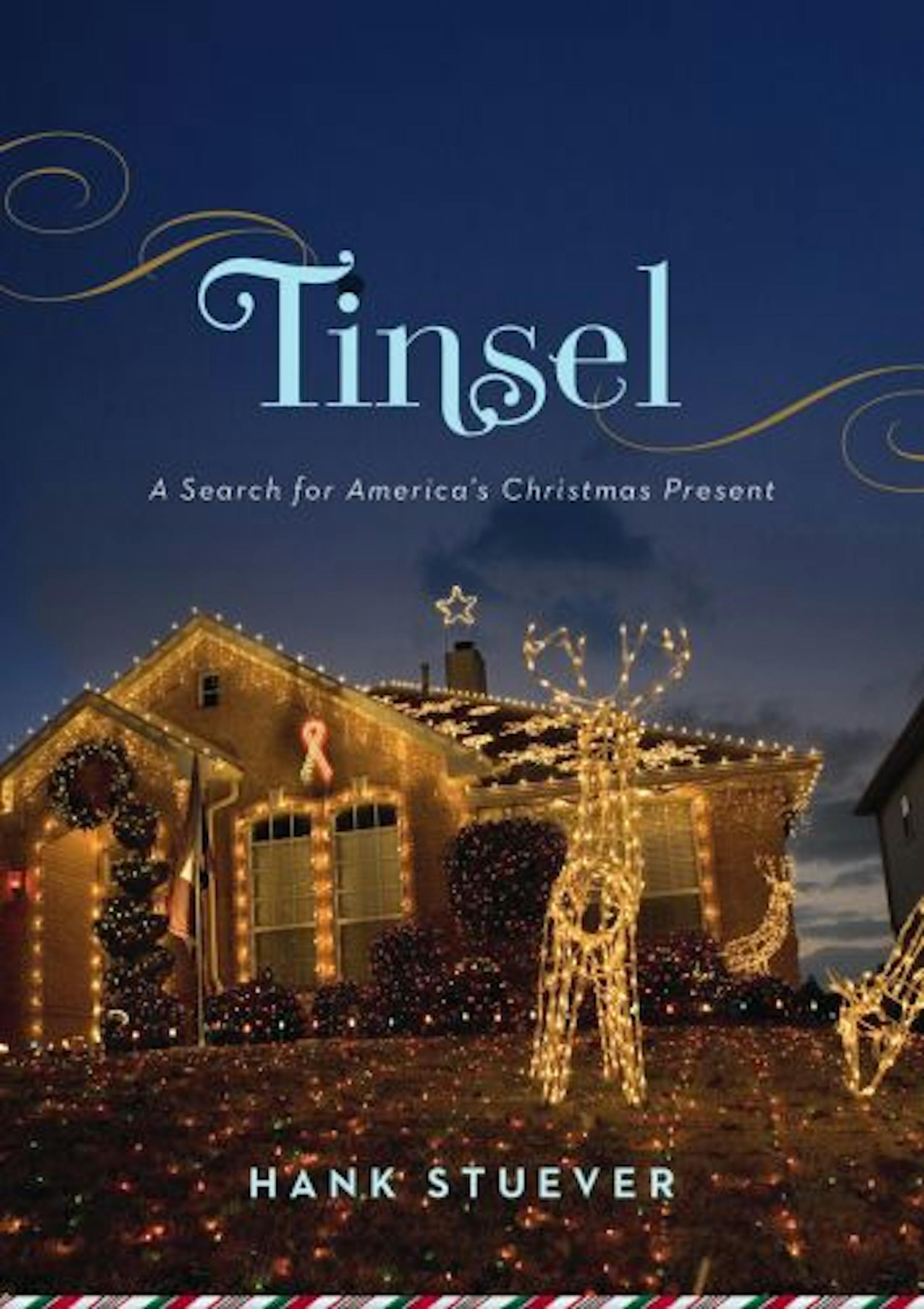 Tinsel by Hank Stuever