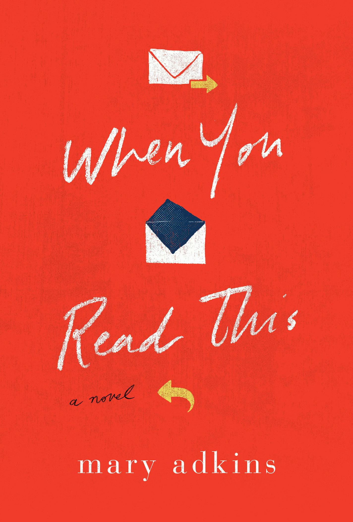 "When You Read This" by Mary Adkins