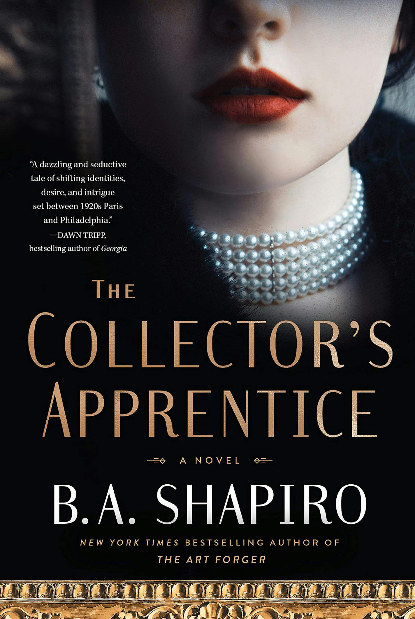 "The Collector's Apprentice" by B.A. Shapiro