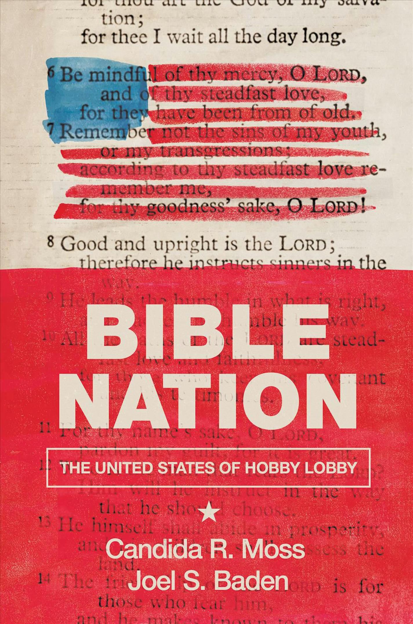 "Bible Nation" by Candida R. Moss and Joel S. Baden