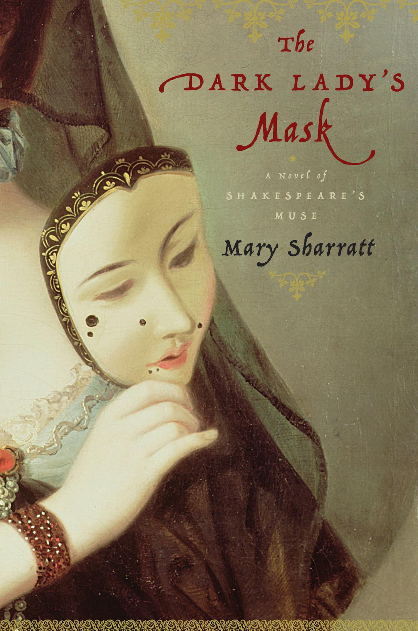 "The Dark Lady's Mask," by Mary Sharratt