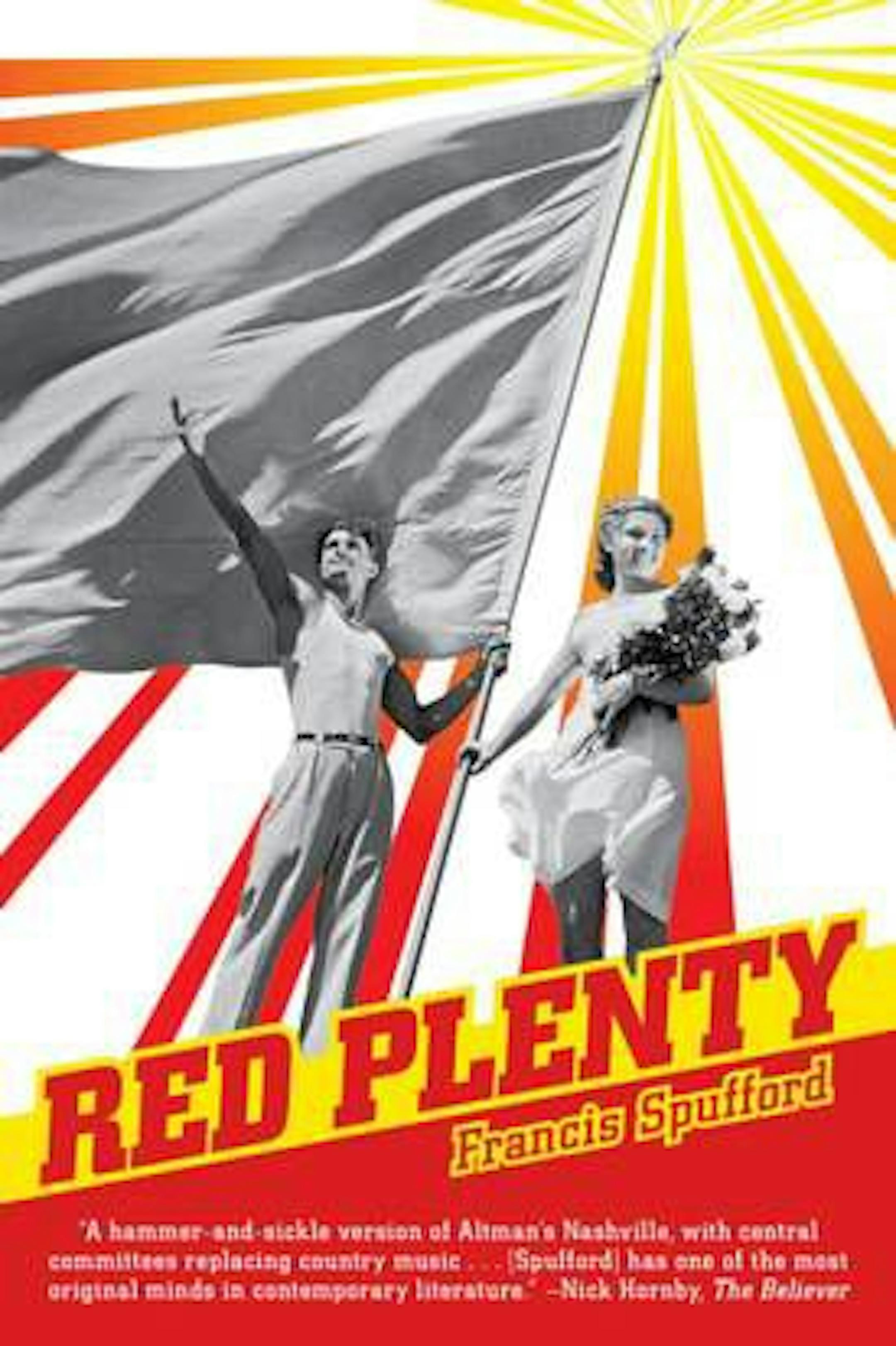 RED PLENTY By: Francis Spufford.