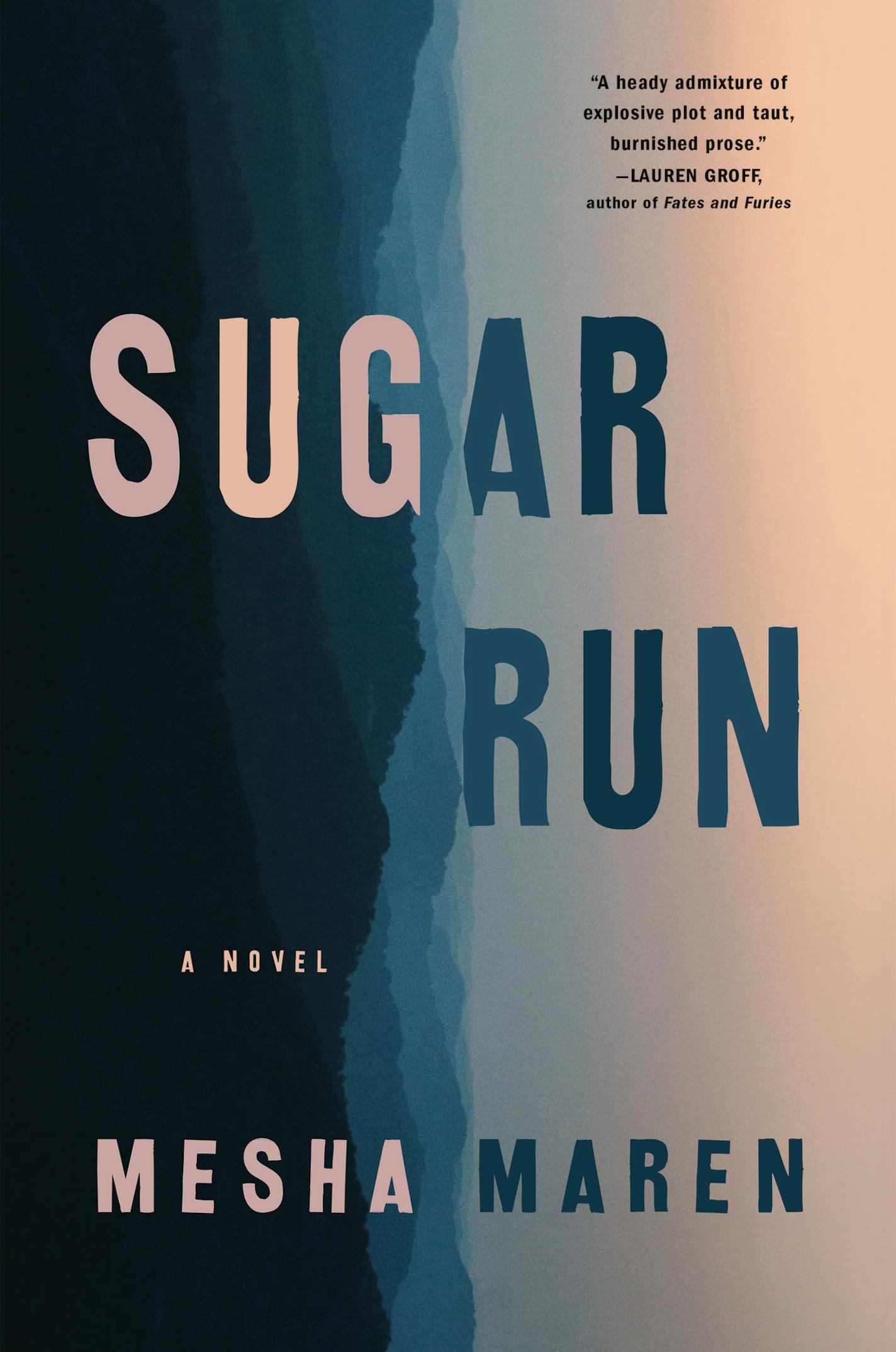 Sugar Run, by Mesha Maren