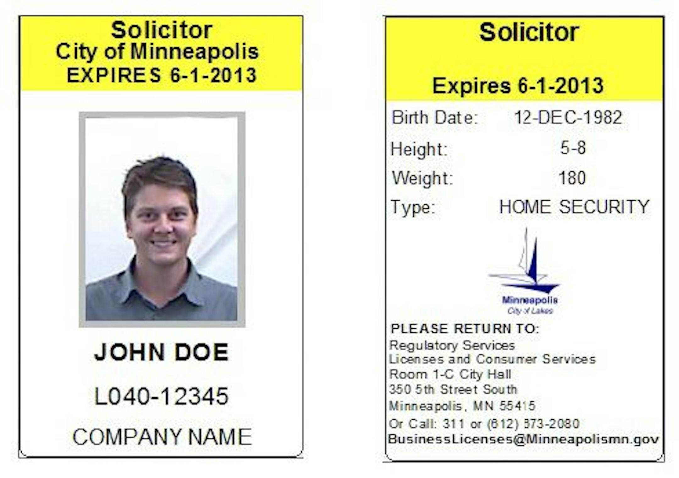 For story slugged SOLICIT, this is an example of what a solicitation badge looks like. It�s important because the city will require all solicitors to wear them now, allowing people to know when a door-to-door salesman is legitimate.Submitted