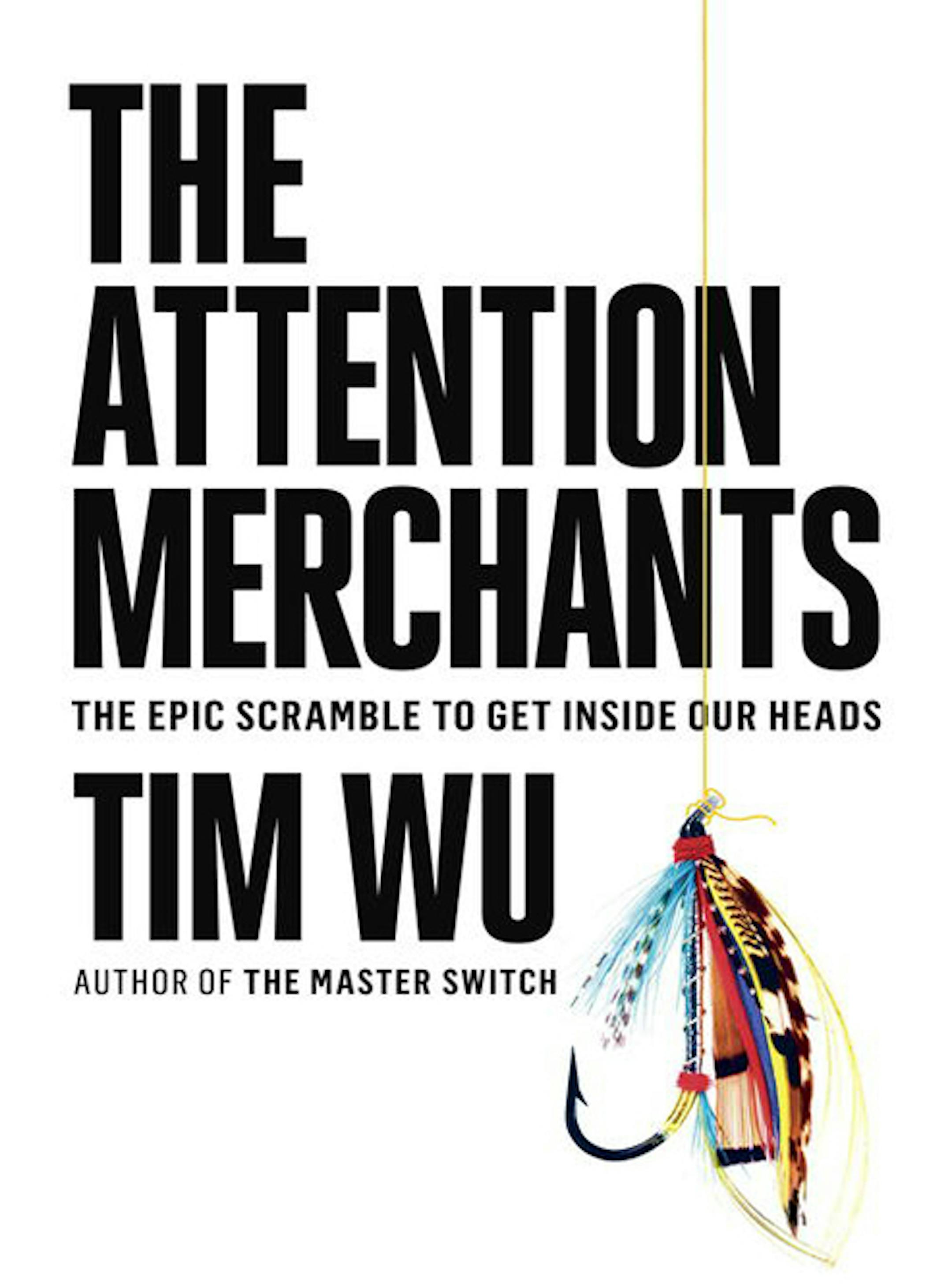The Attention Merchants