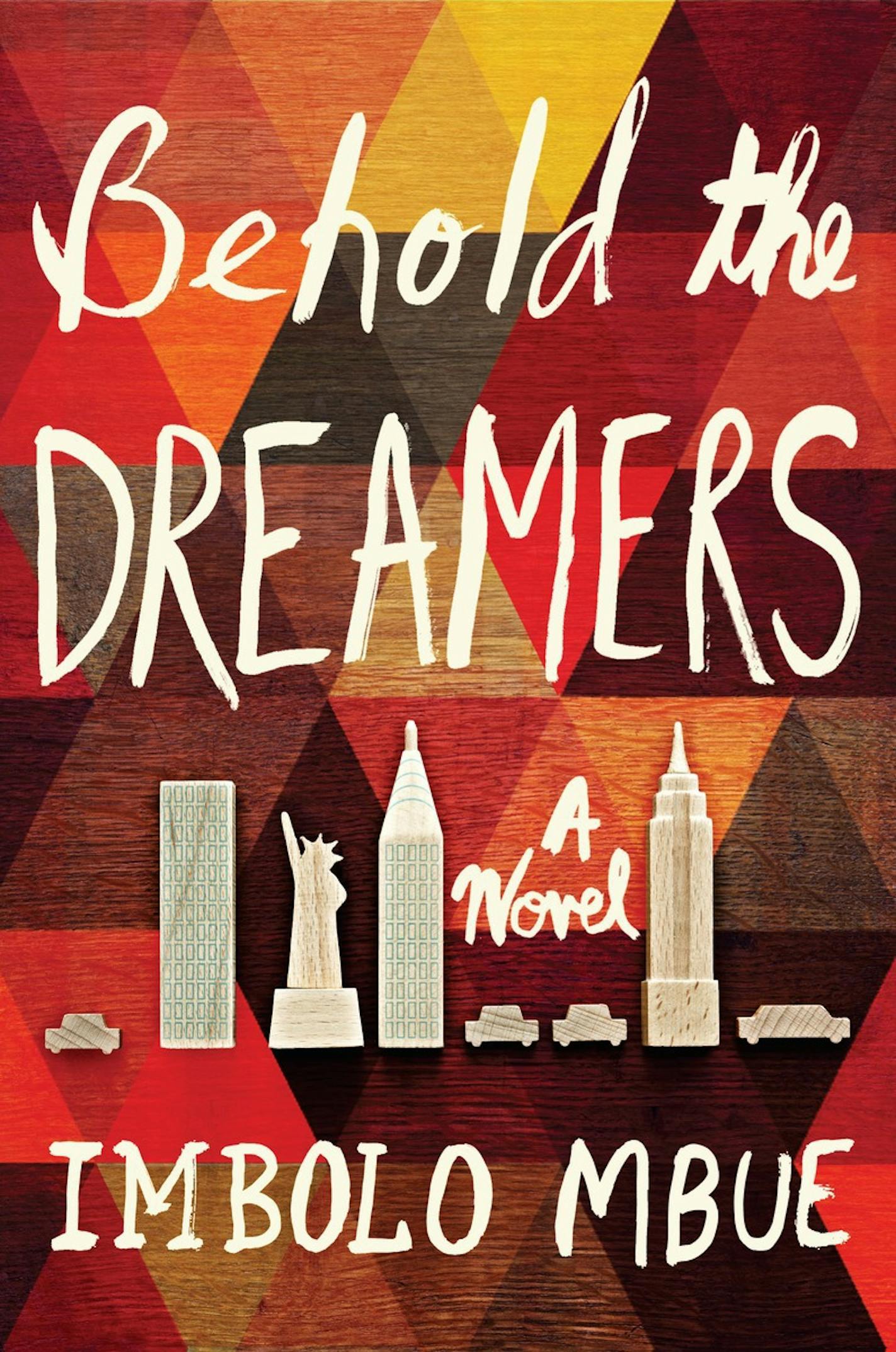 "Behold the Dreamers," by Imbolo Mbue