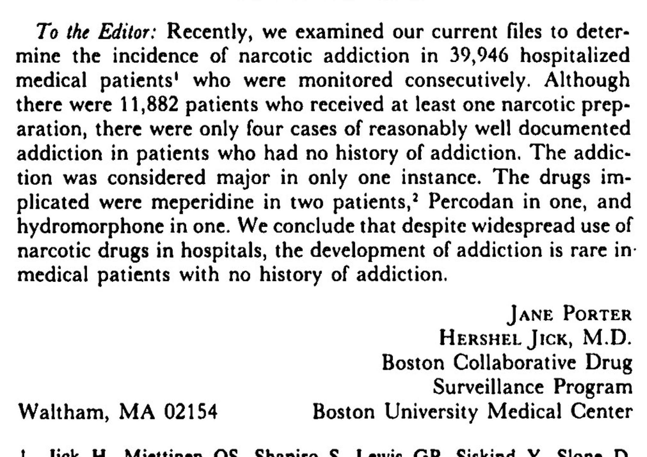 This image provided by the The New England Journal of Medicine shows a letter to the editor written by Dr. Jane Porter that was published in the January 1980 edition of the journal. A report released Wednesday, May 31, 2017 traces how this short letter in a medical journal in 1980 helped sow the seeds of today's opioid epidemic by helping to convince doctors that these powerful painkillers carried less risk of addiction than they actually do. (The New England Journal of Medicine 1980 via AP)