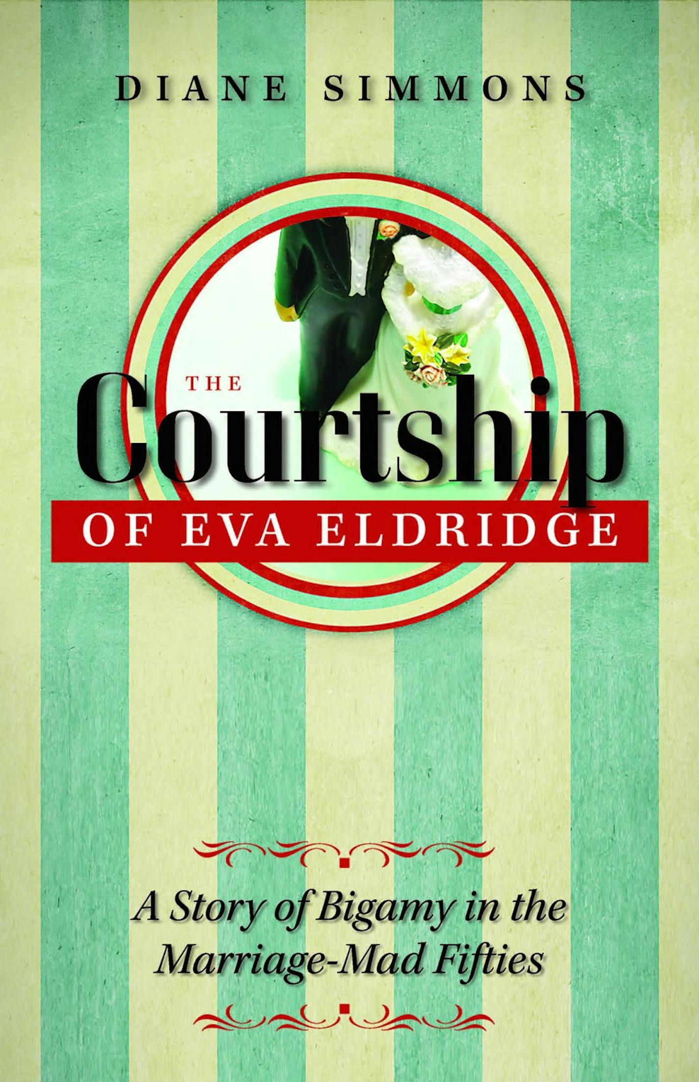 "The Courtship of Eva Eldridge" by Diane Simmons