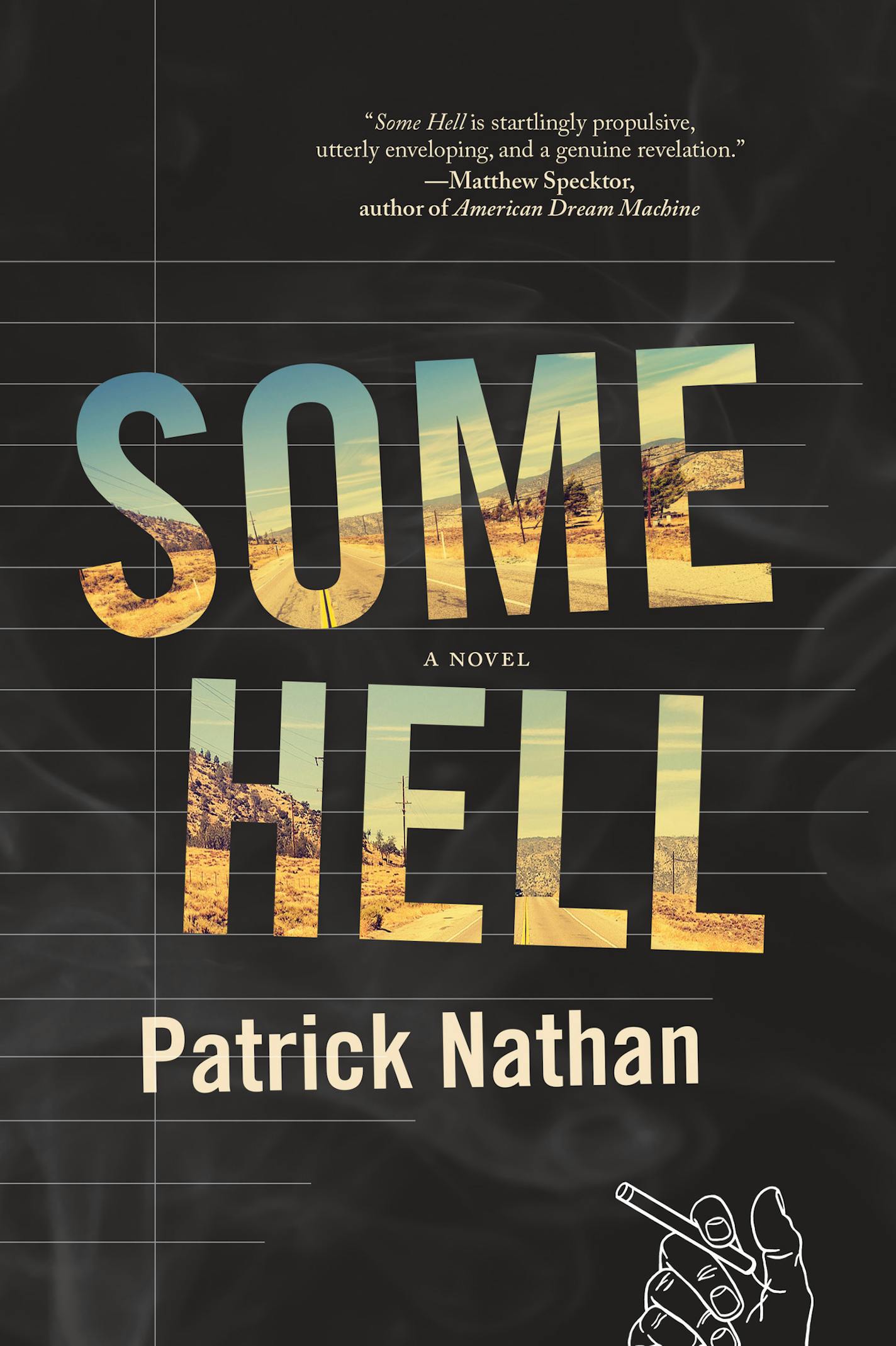 "Some Hell" by Patrick Nathan