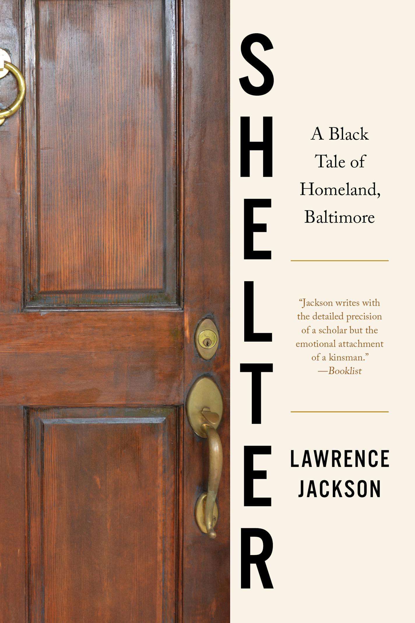 "Shelter: A Black Tale of Homeland, Baltimore," by Lawrence Jackson