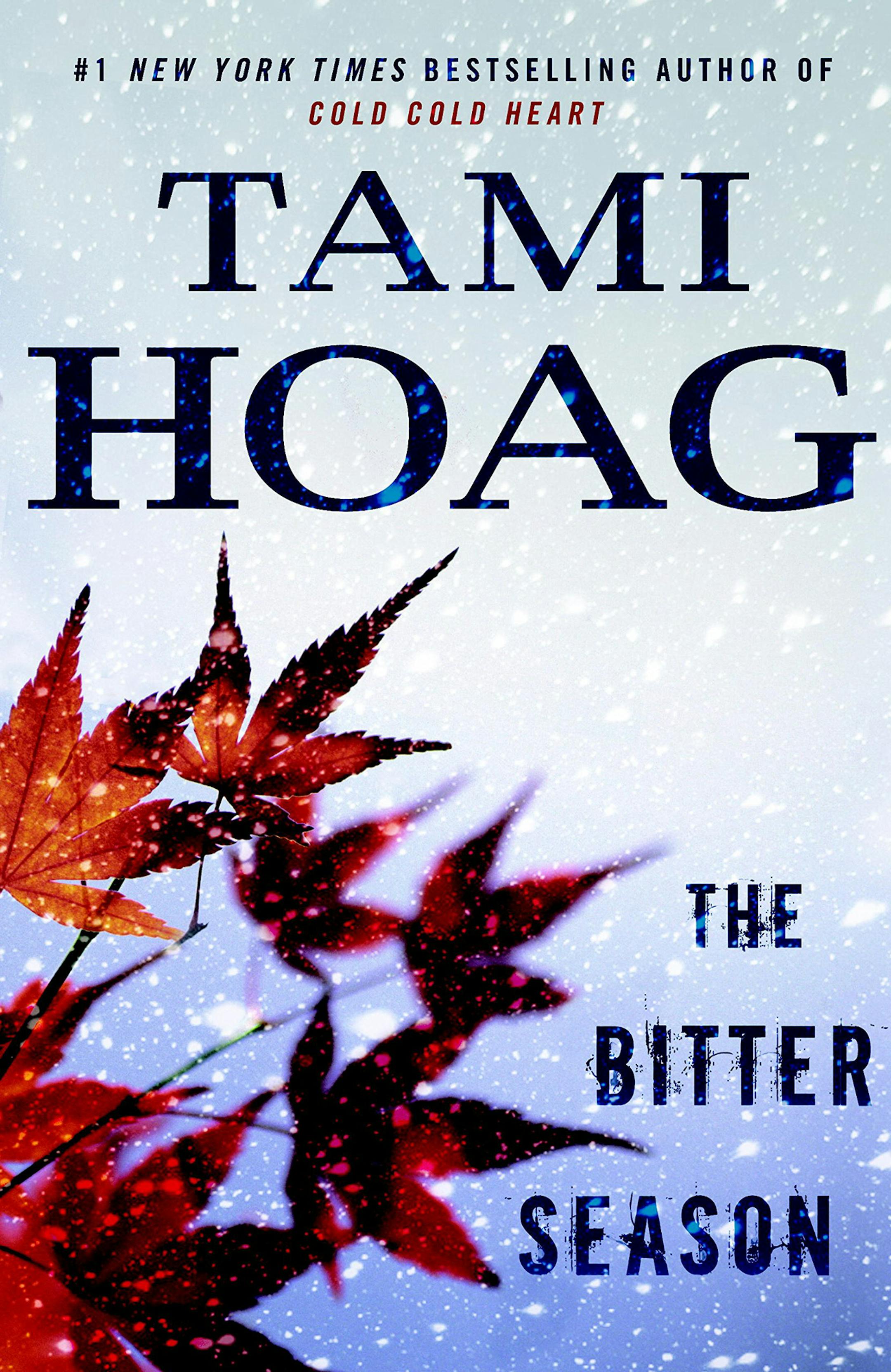 "The Bitter Season" by Tami Hoag