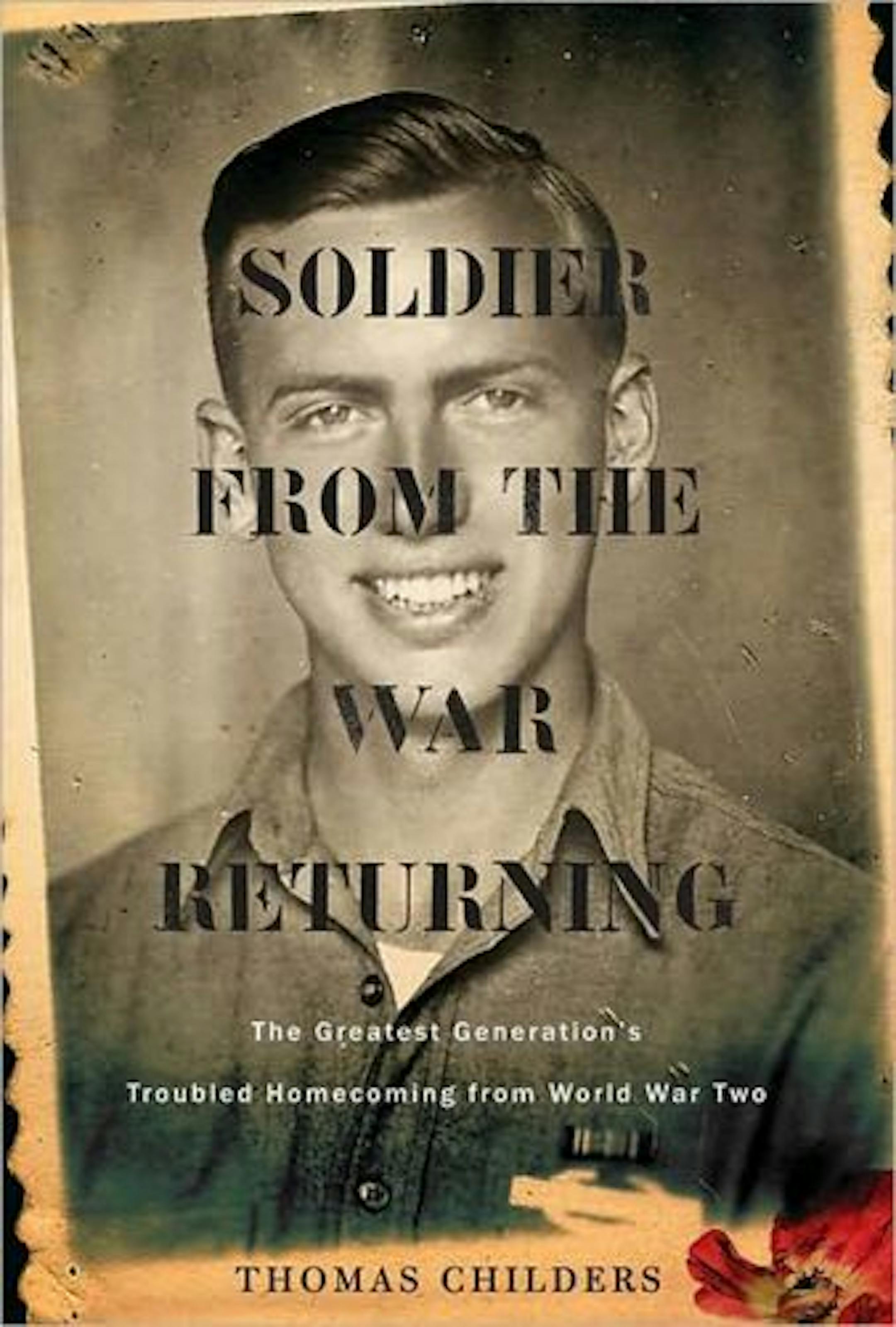 Soldier From the War Returning by Thomas Childers
