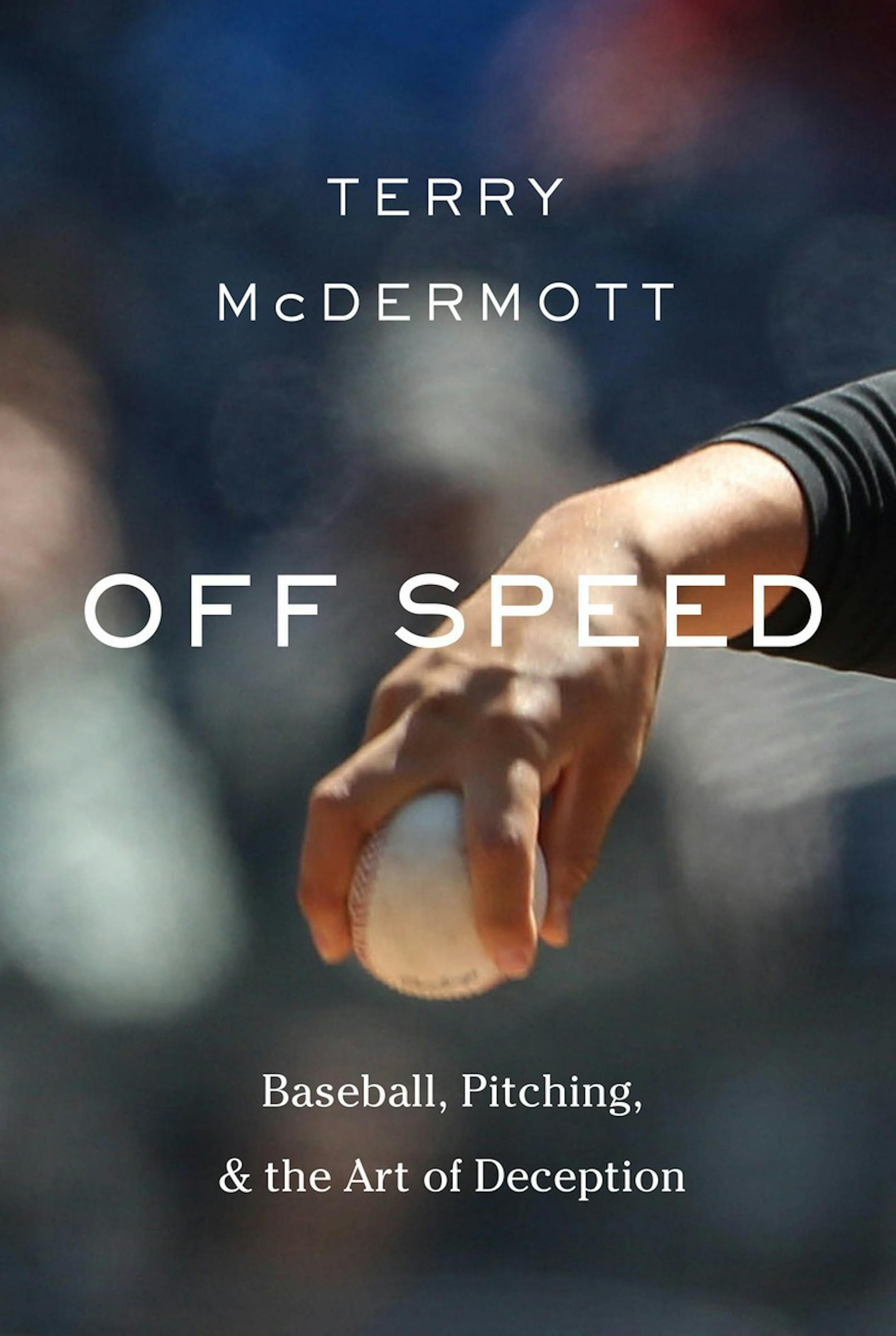 "Off Speed," by Terry McDermott