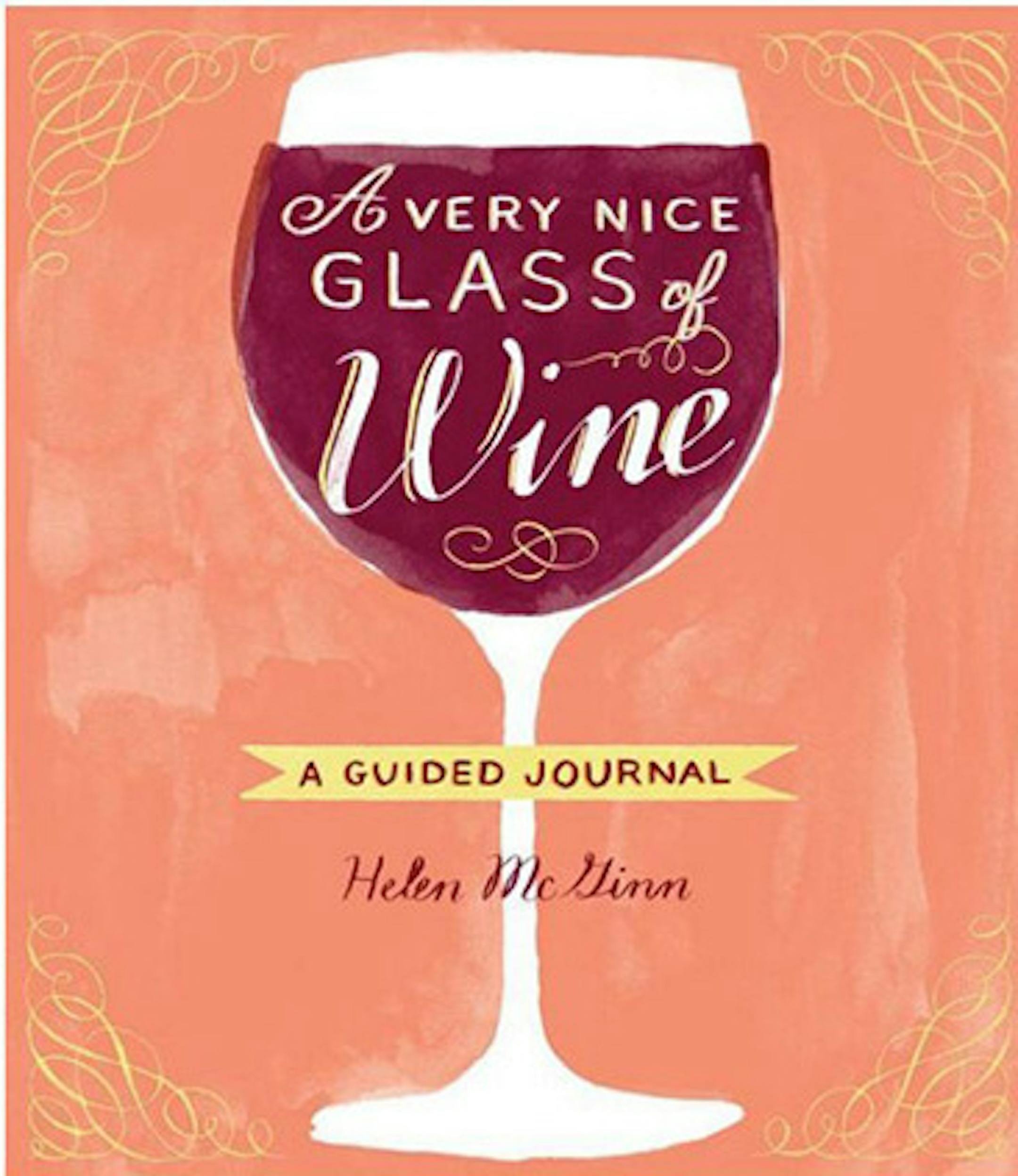 "A Very Nice Glass of Wine," by Helen McGinn