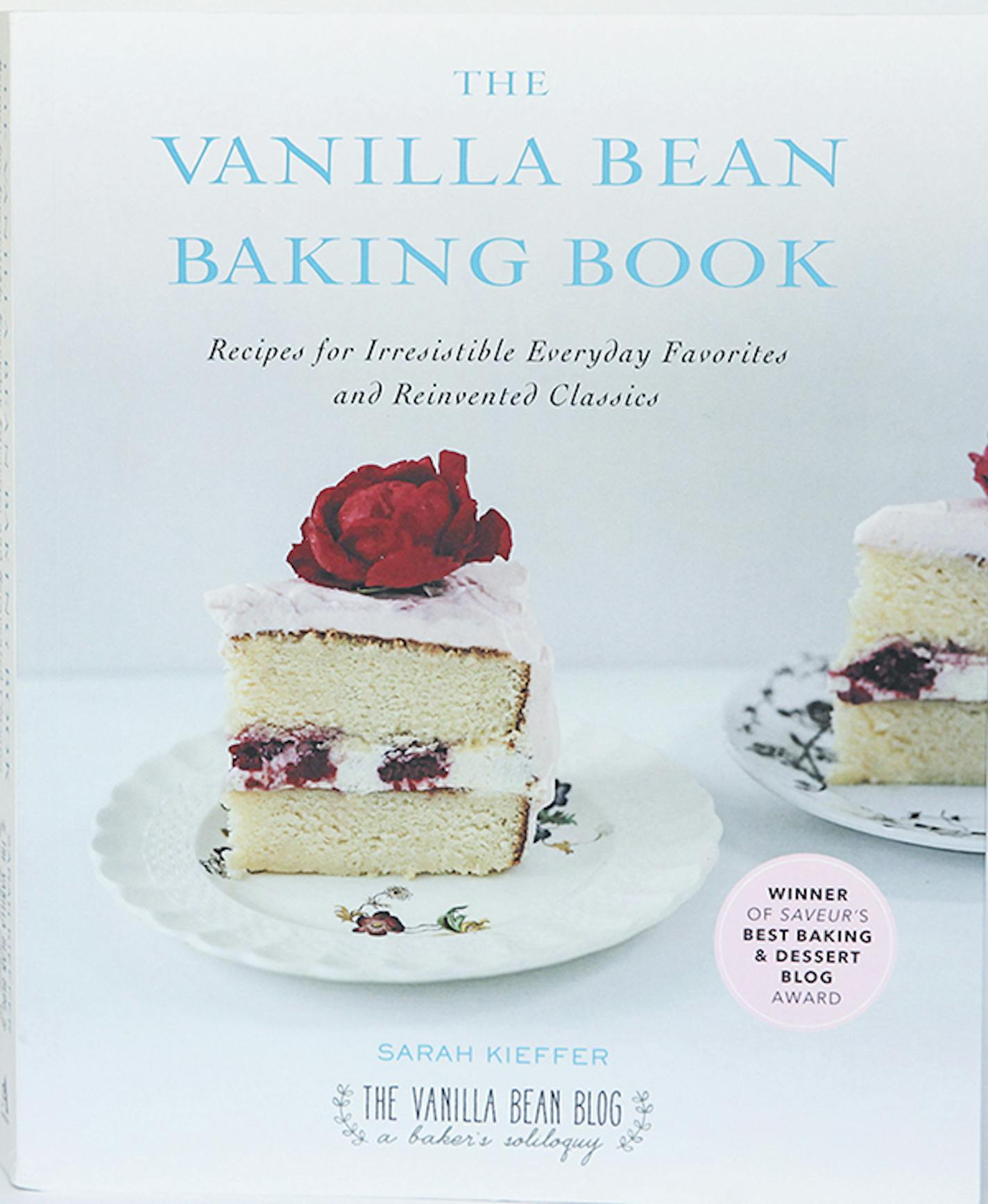 "The Vanilla Bean Baking Book," by Sarah Kieffer