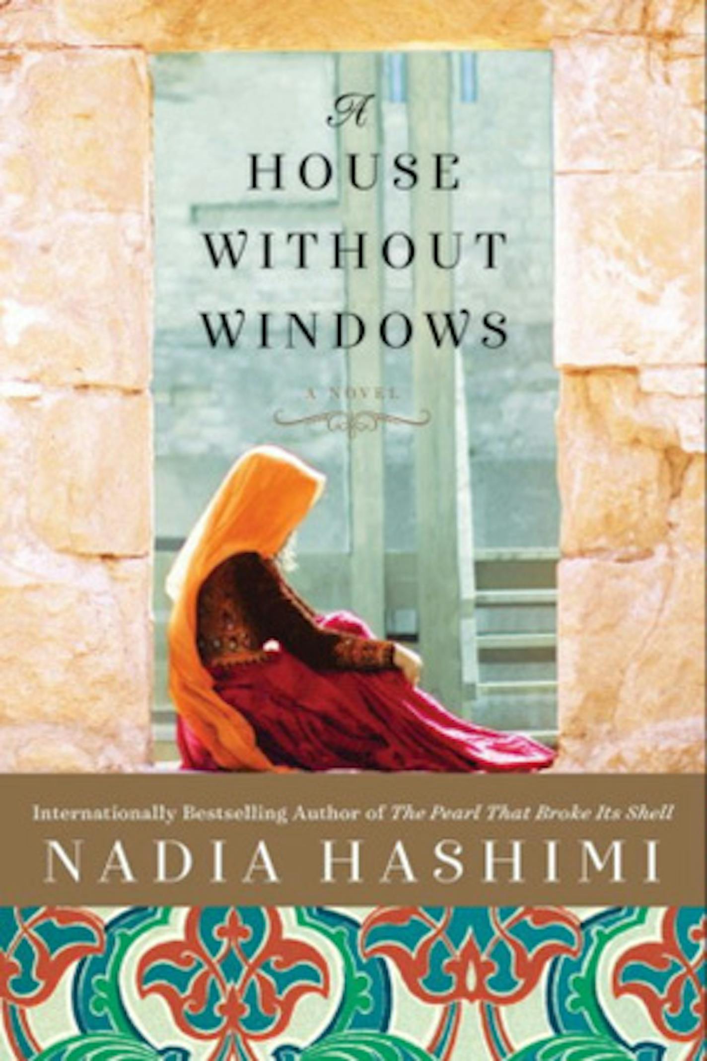 The House Without Windows, by Nadia Hashimi