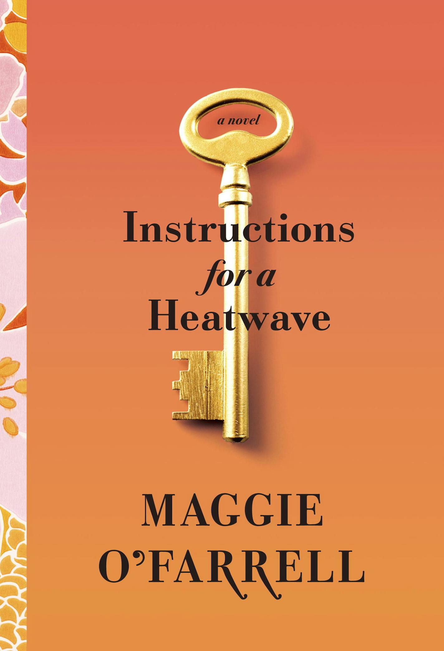 "Instructions for a Heatwave," by Maggie O'Farrell.