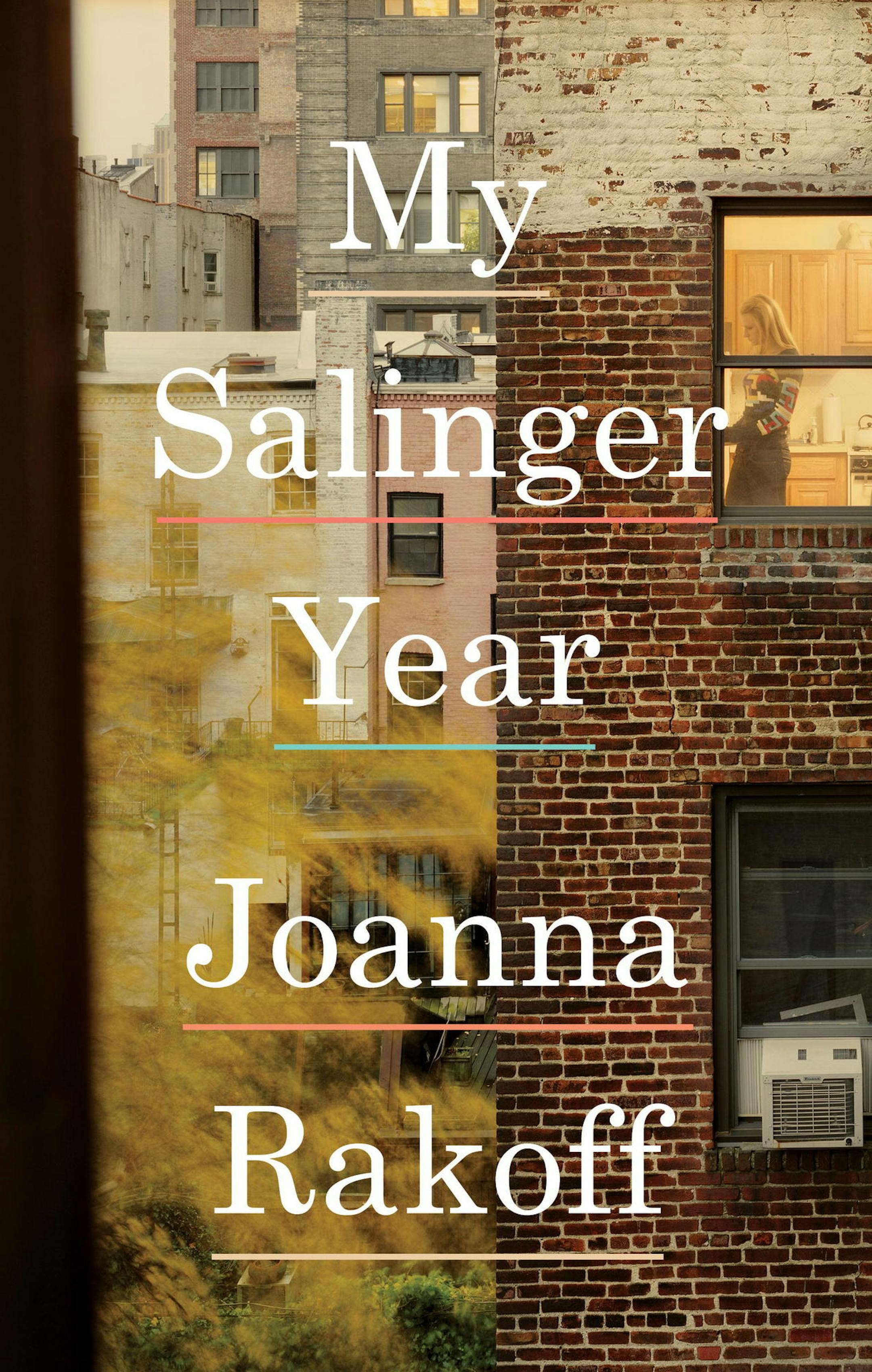 "My Salinger Year," by Joanna Rakoff