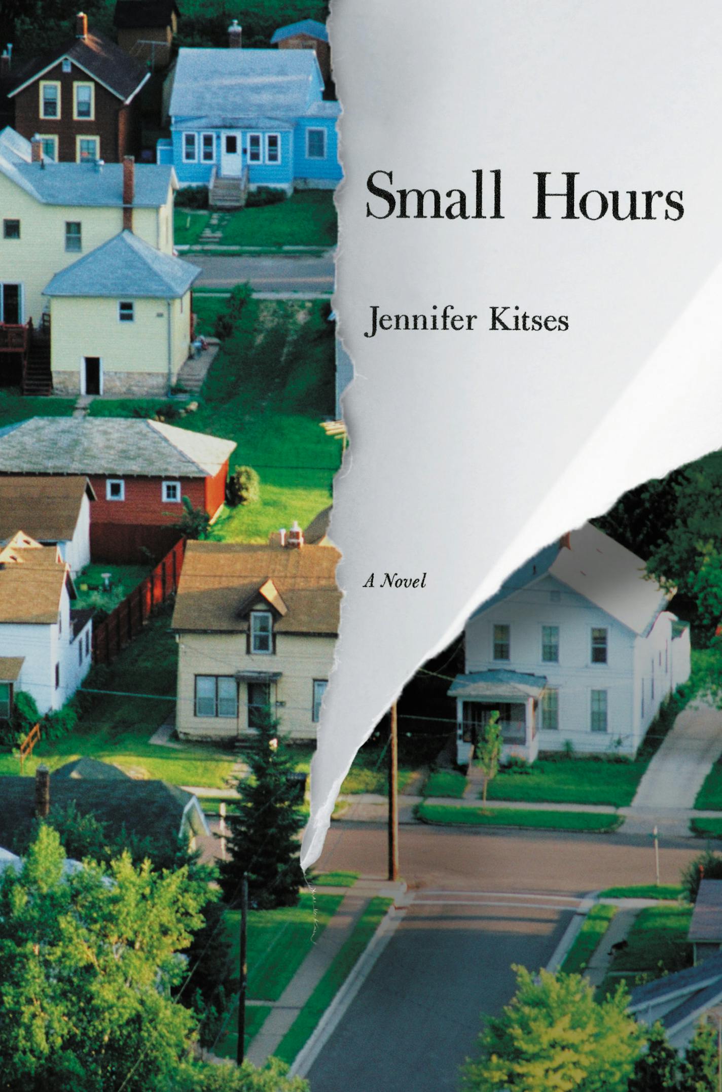 "Small Hours," by Jennifer Kitses