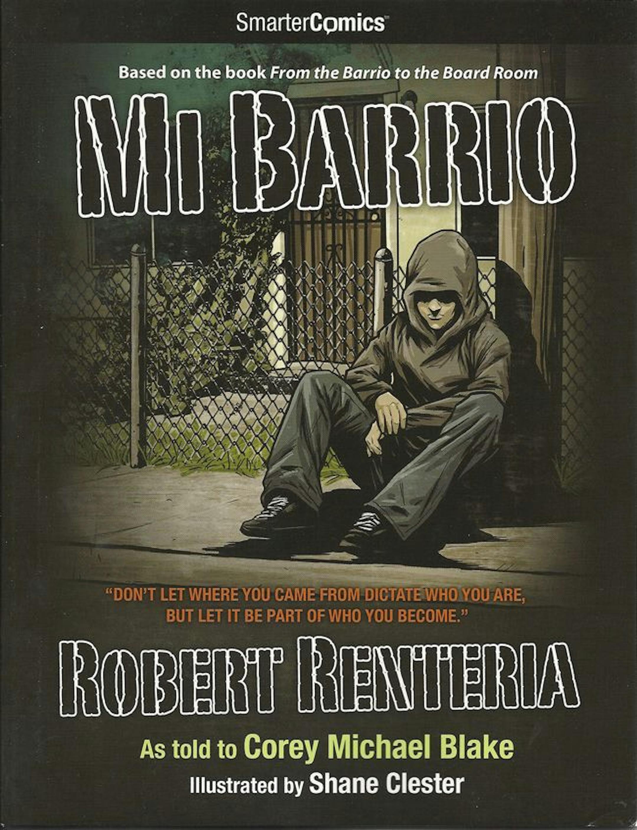 "Mi Barrio" is a rags-to-riches story.