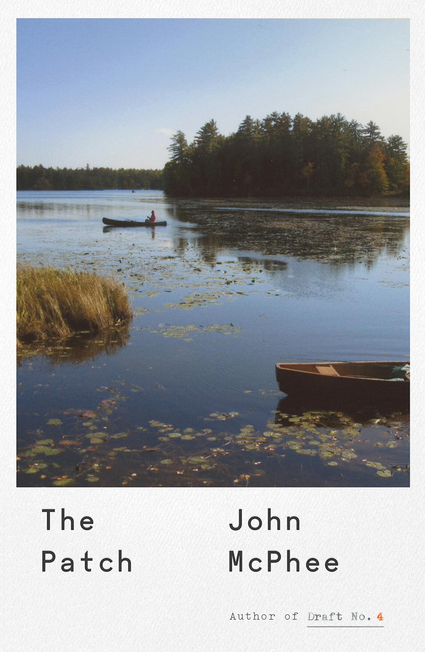 The Patch, by John McPhee