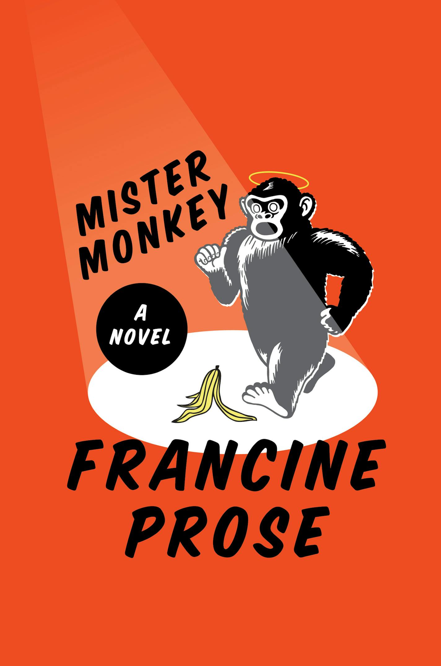 "Mister Monkey," by Francine Prose