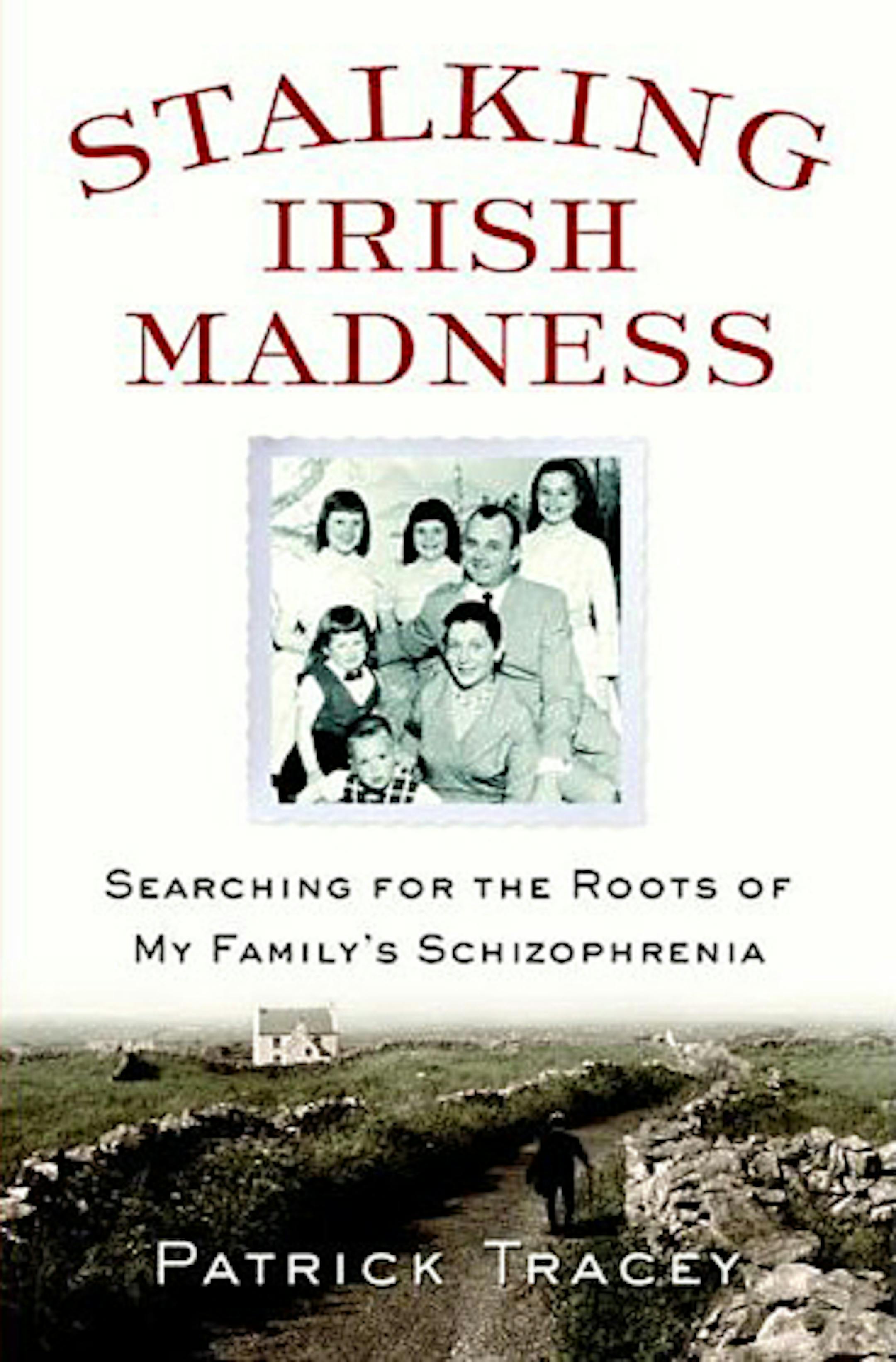 Stalking Irish Madness by Patrick Tracey