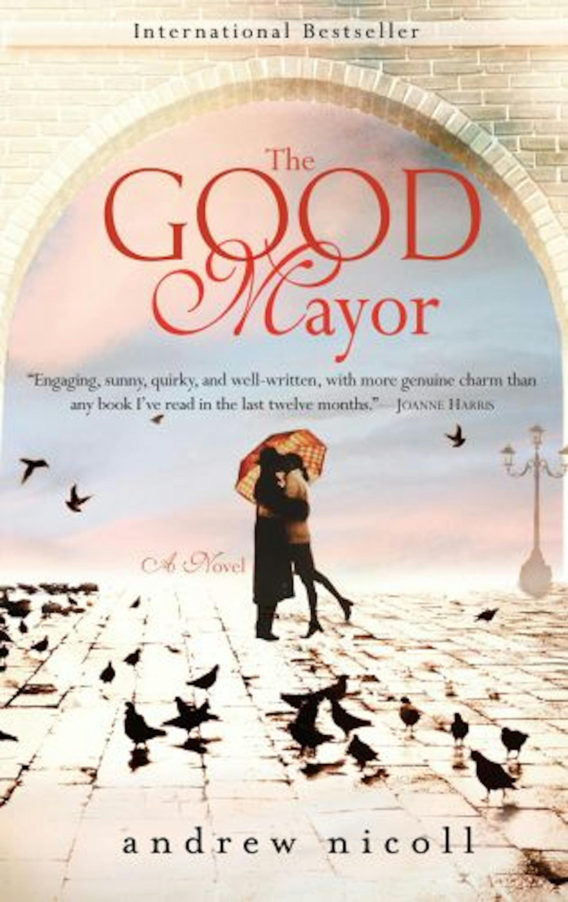 The Good Mayor by Andew Nicoll