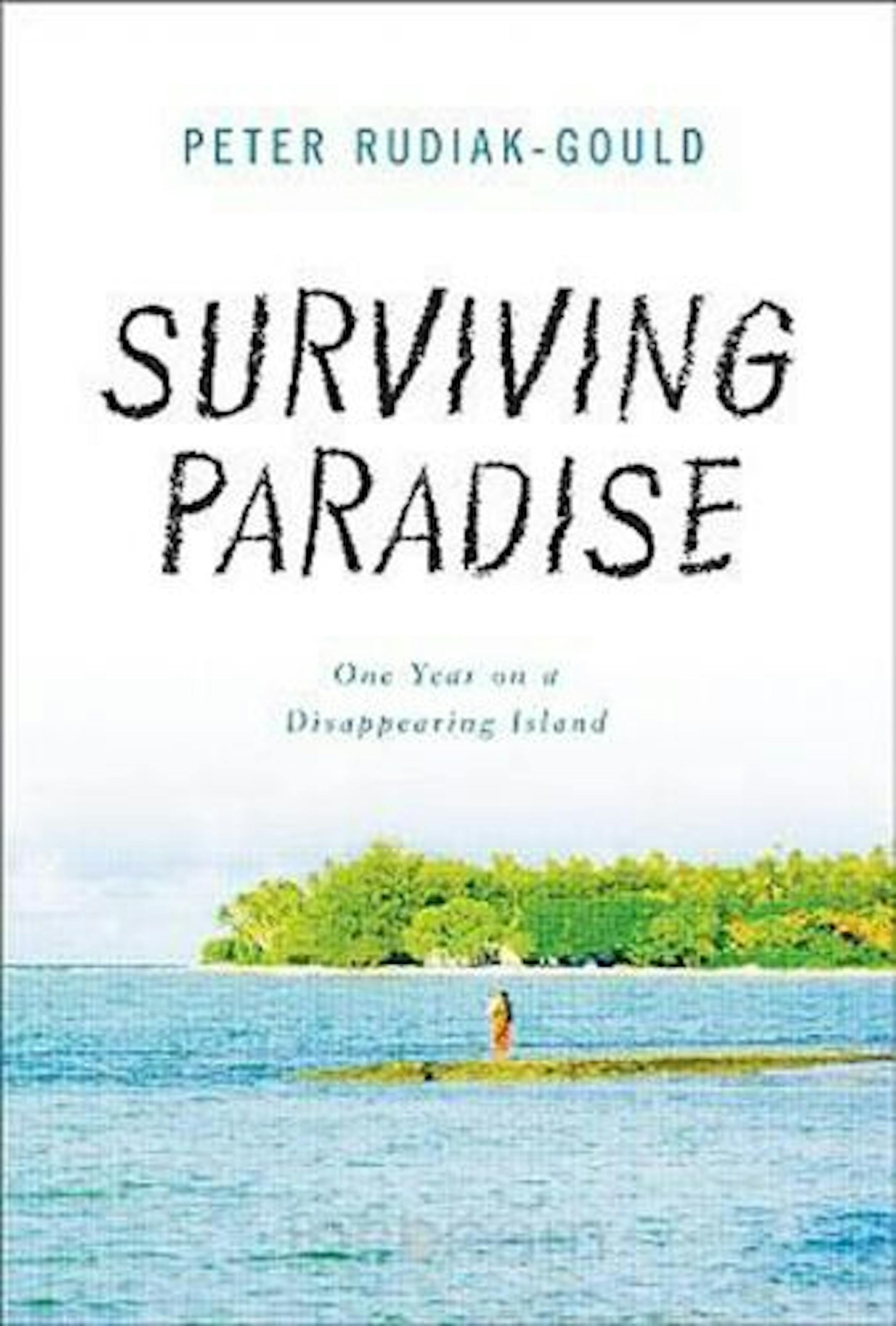 Surviving Paradise, Peter Rudiak-Gould