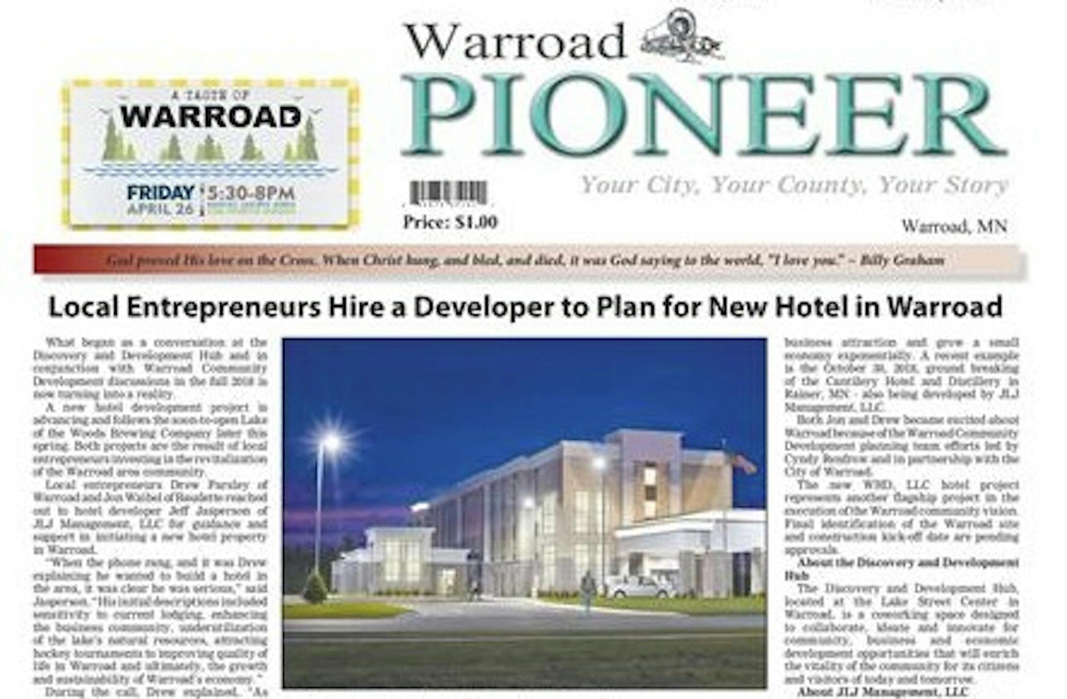 The front page of the current issue of the Warroad Pioneer features news of a proposed hotel along with a look at the school musical. The paper's last issue will be May 7.