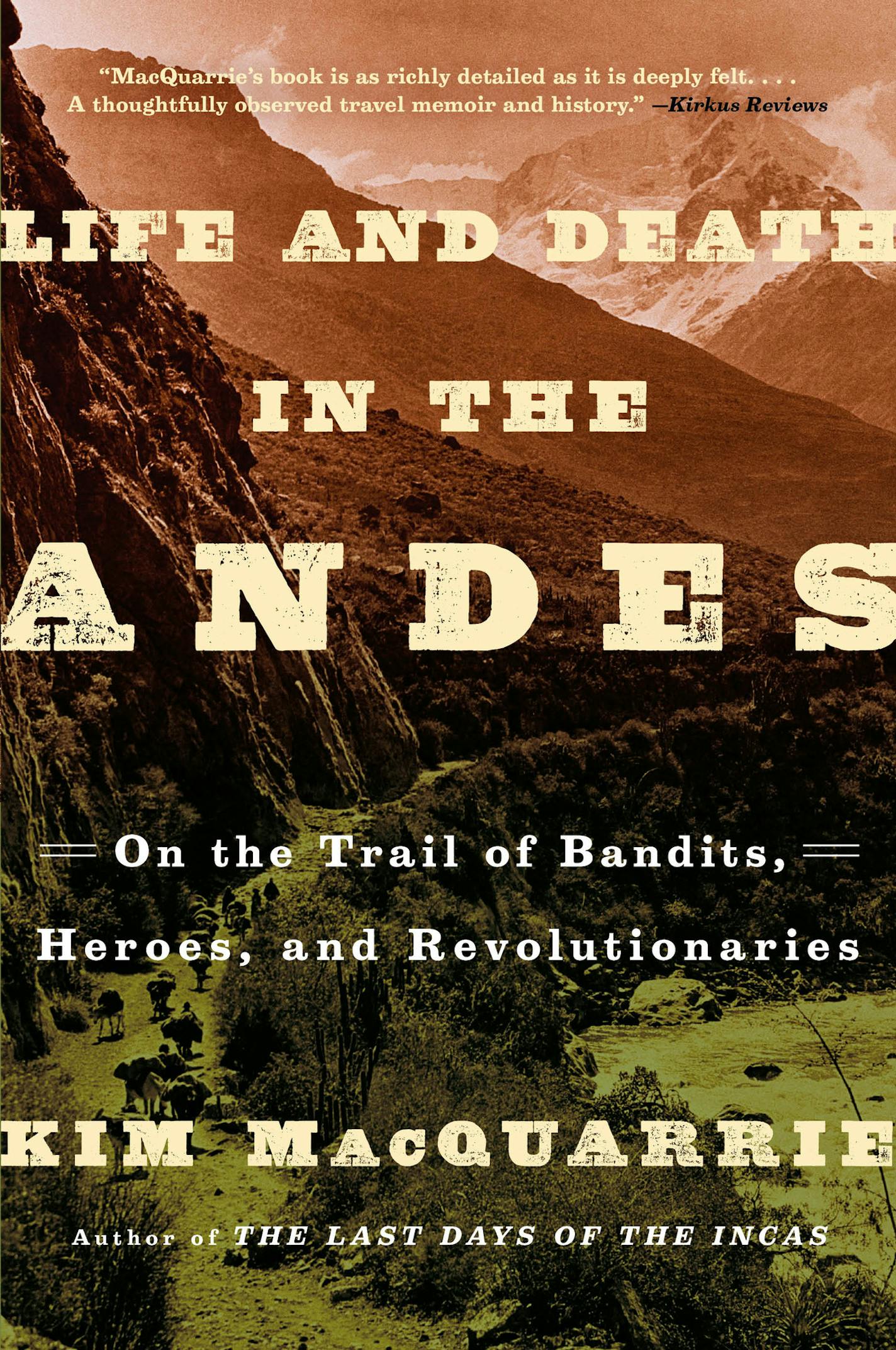 "Life and Death in the Andes," by Kim MacQuarrie