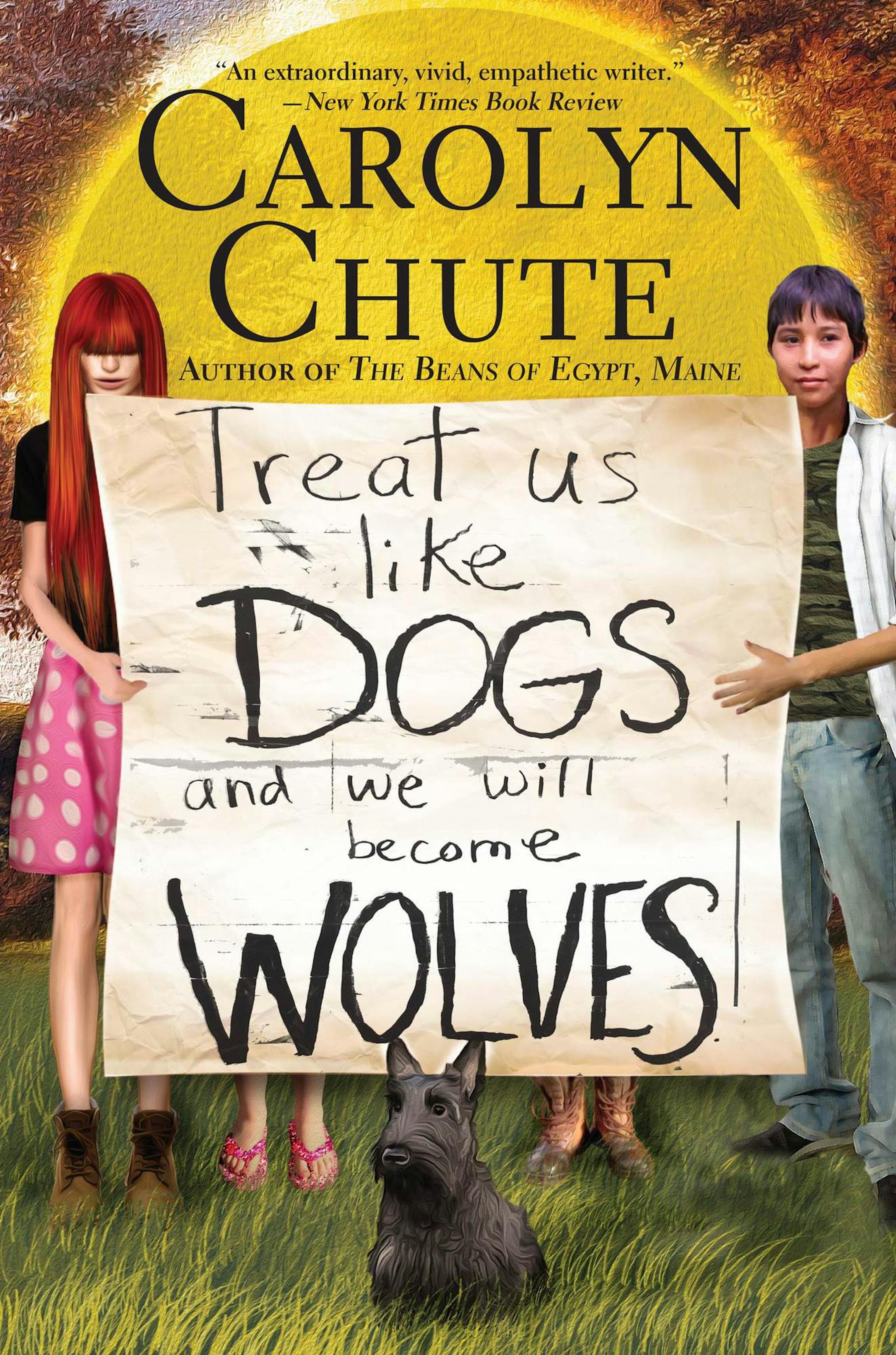 "Treat Us Like Dogs and We Will Become Wolves," by Carolyn Chute